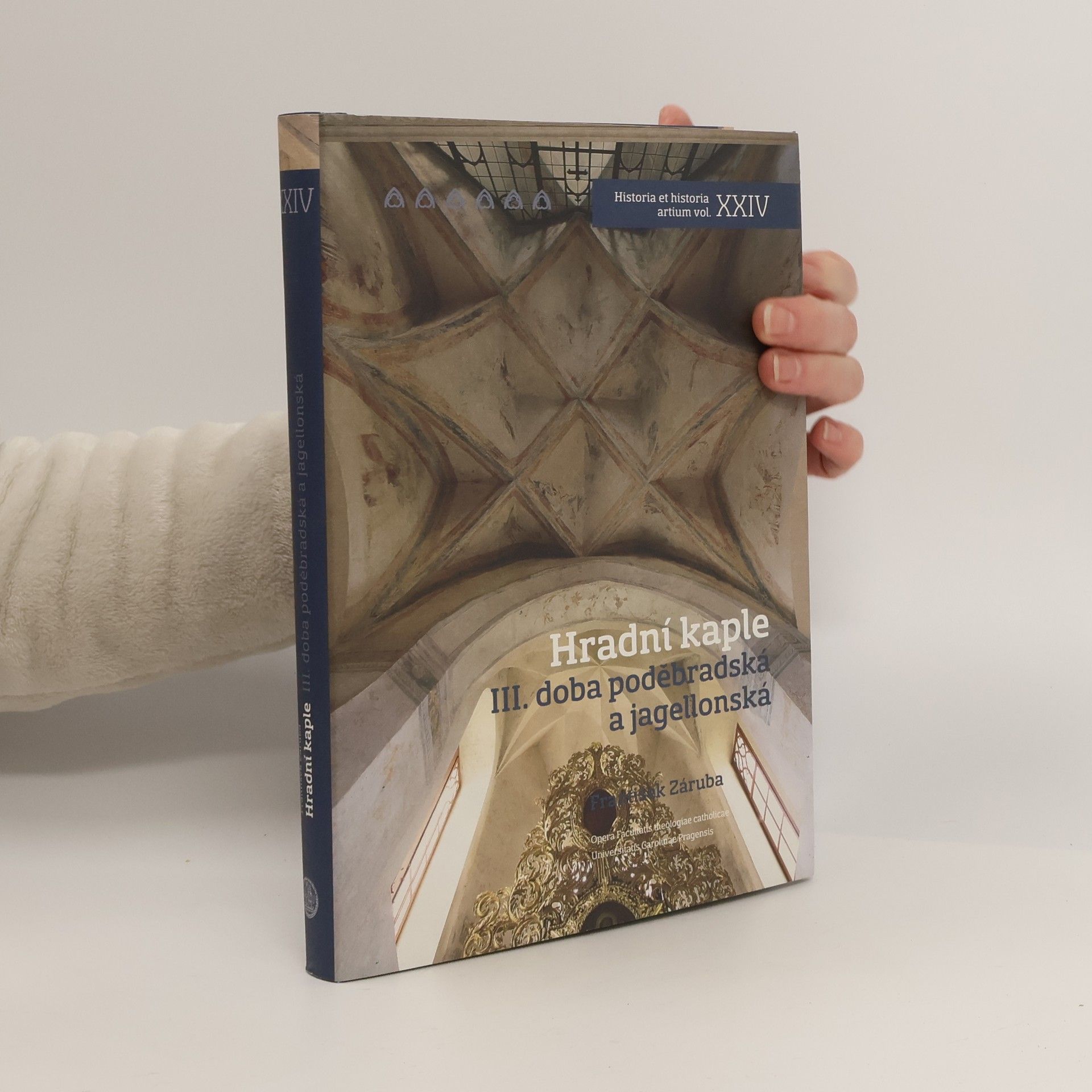 František Záruba Hradní kaple III. Doba poděbradská a jagellonská