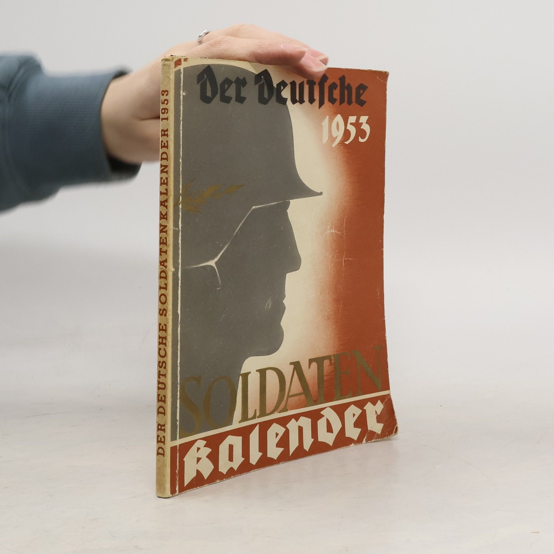 Autorenkollektiv Der Deutsche Soldatenkalender 1953