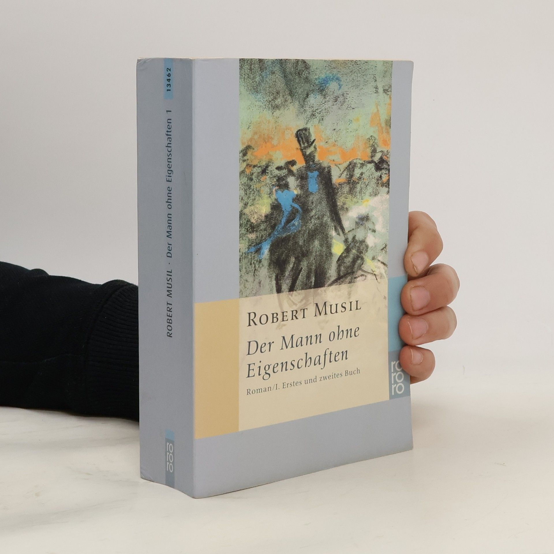 Robert Musil Der Mann ohne Eigenschaften, Roman 1.-2.