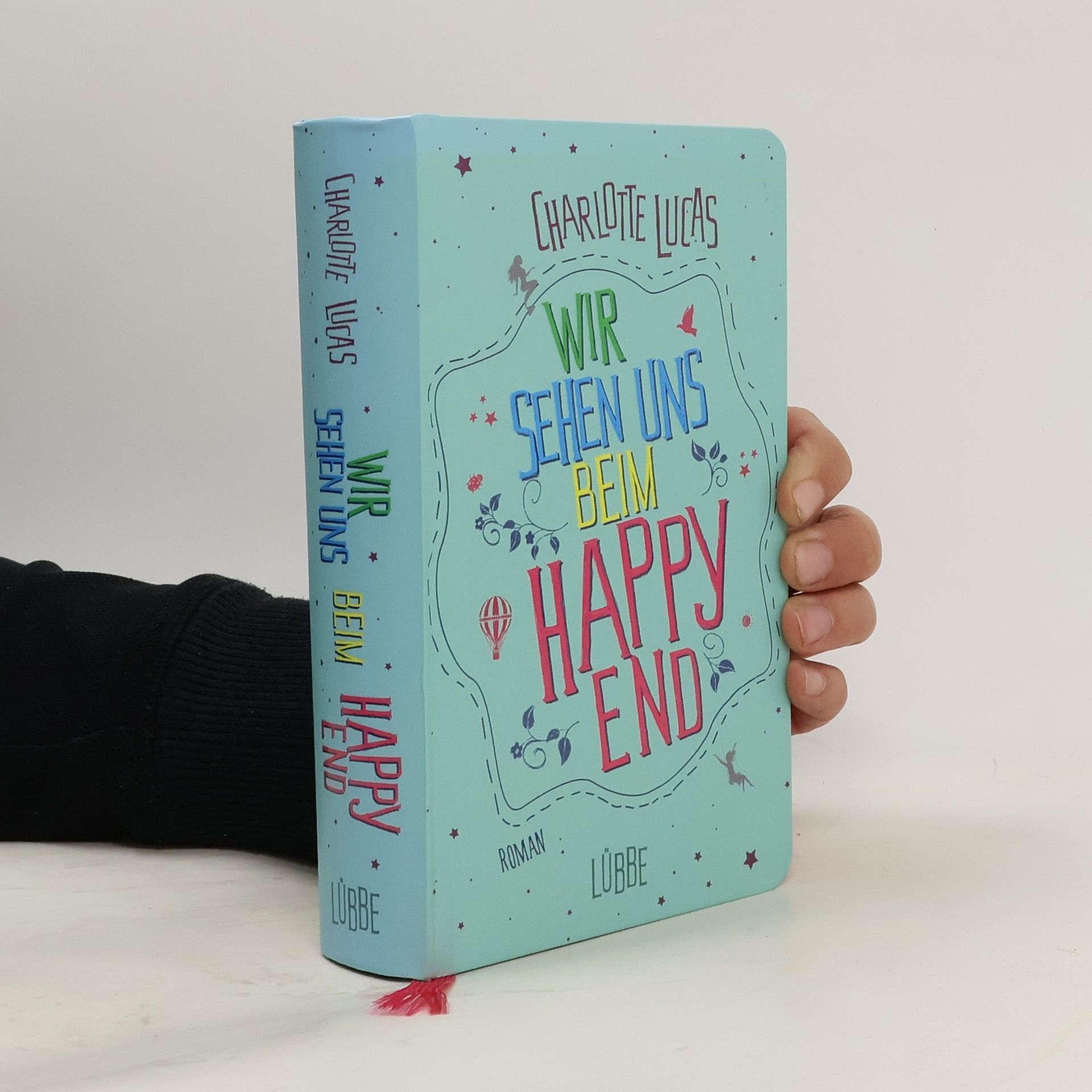 Charlotte Lucas Wir sehen uns beim Happy End