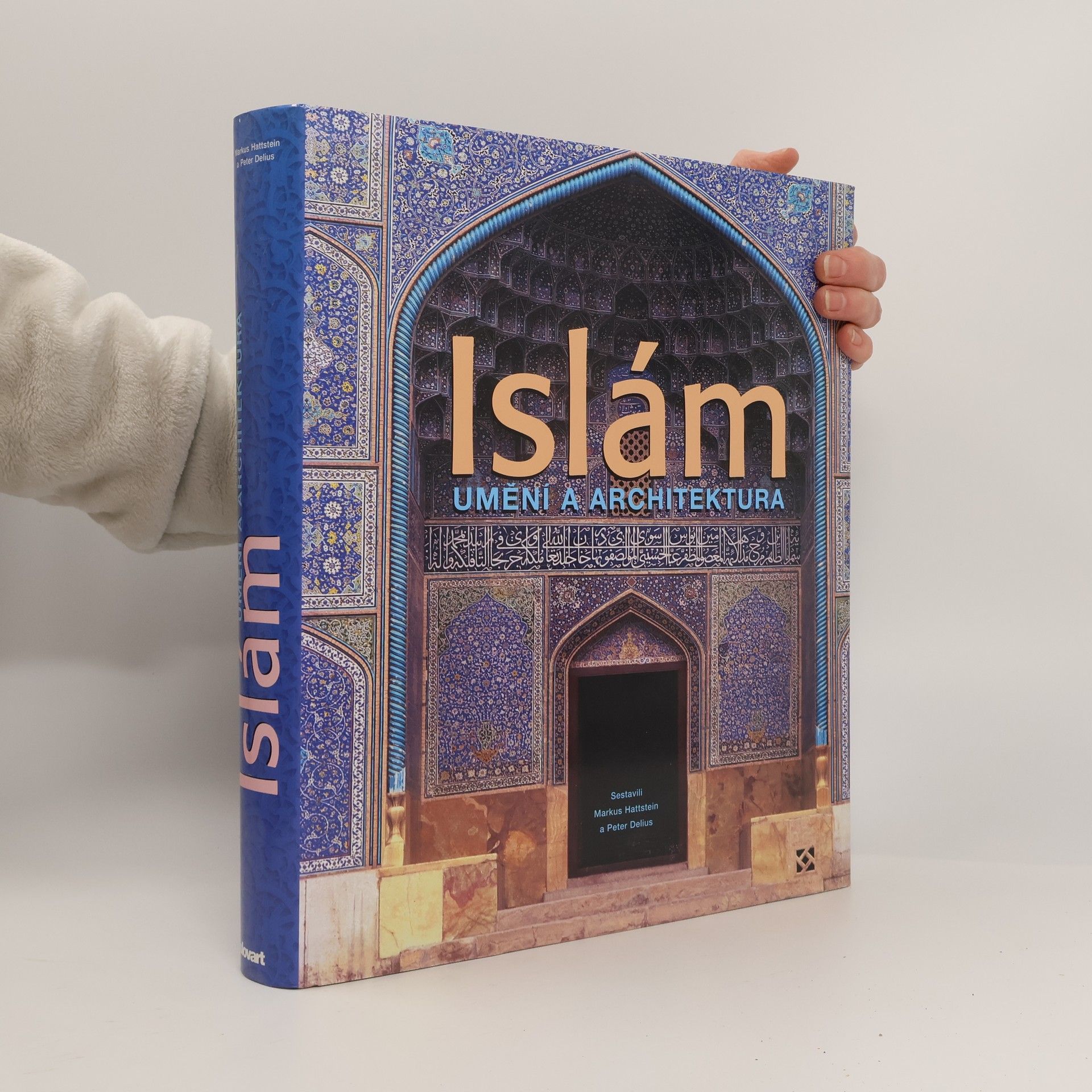 Markus Hattstein Islám - Umění a architektura