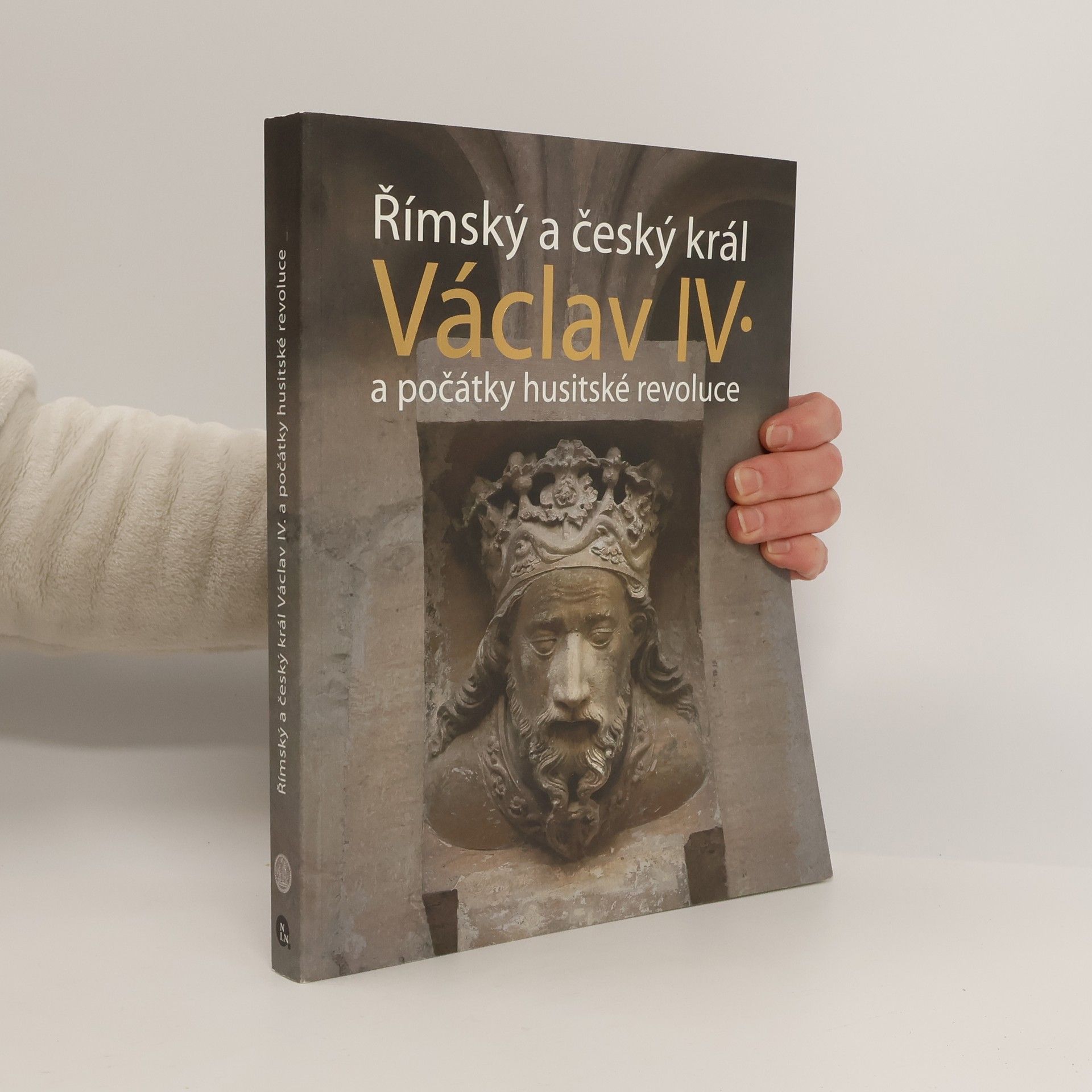 Jiří Kuthan Římský a český král Václav IV.