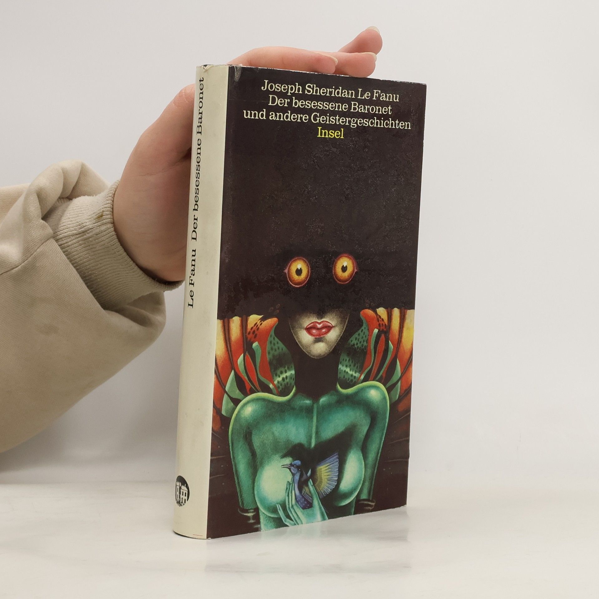 Joseph Sheridan Le Fanu Der besessene Baronet und andere Geistergeschichten