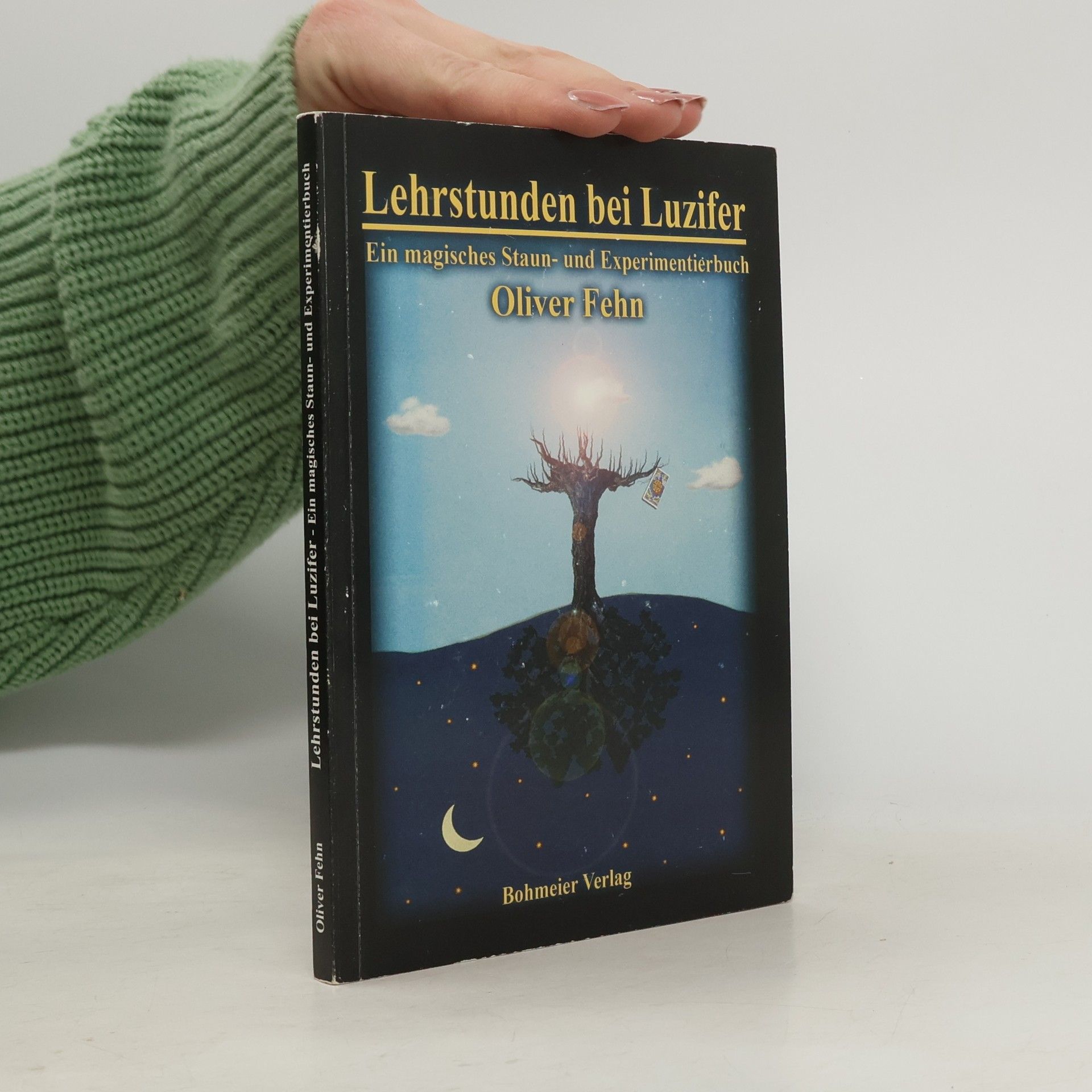 Oliver Fehn Lehrstunden bei Luzifer