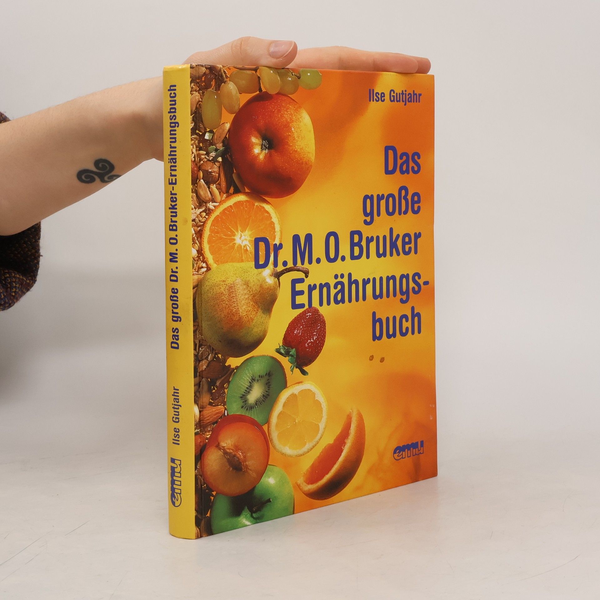 Das große Dr.-Max-Otto-Bruker-Ernährungsbuch