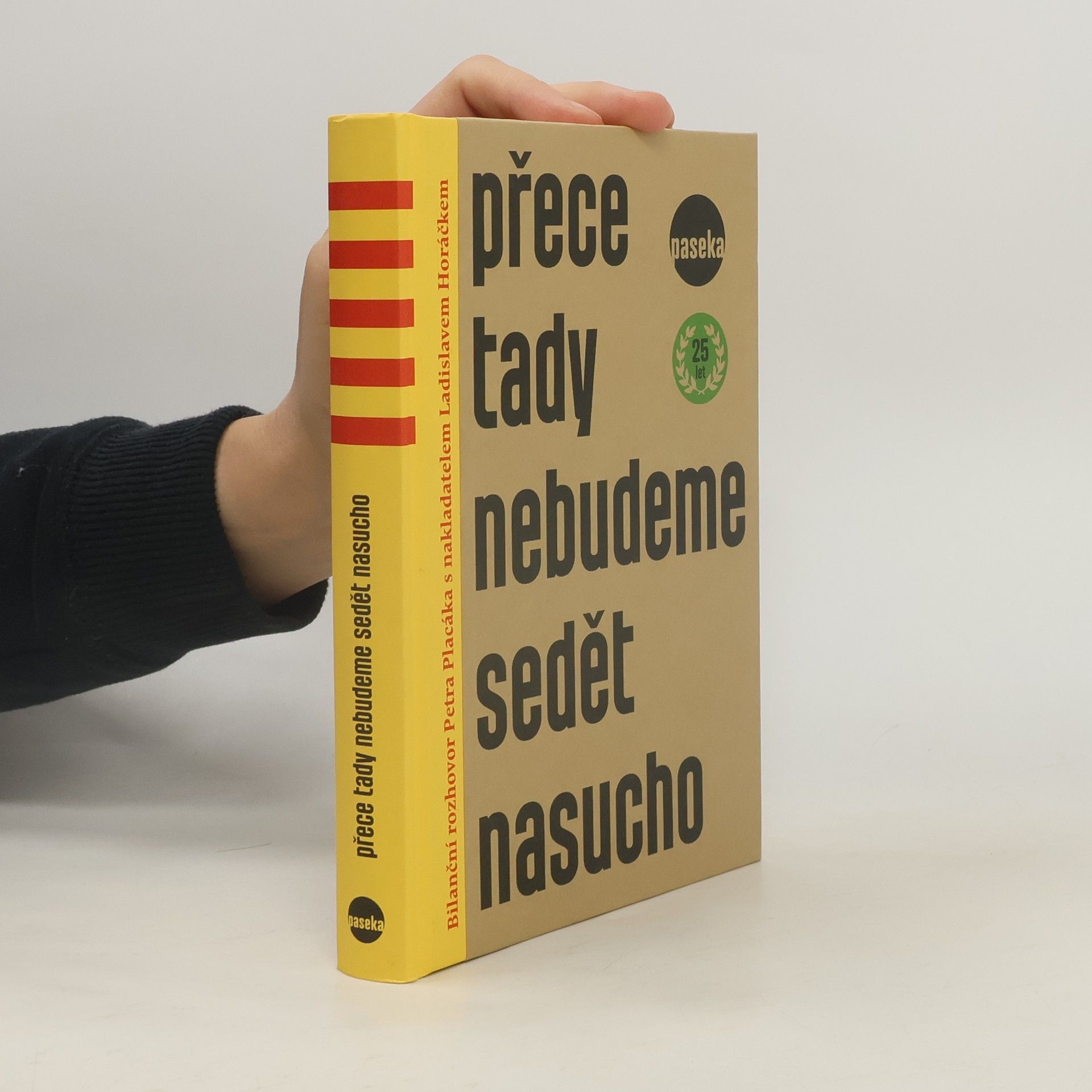 Přece tady nebudeme sedět nasucho