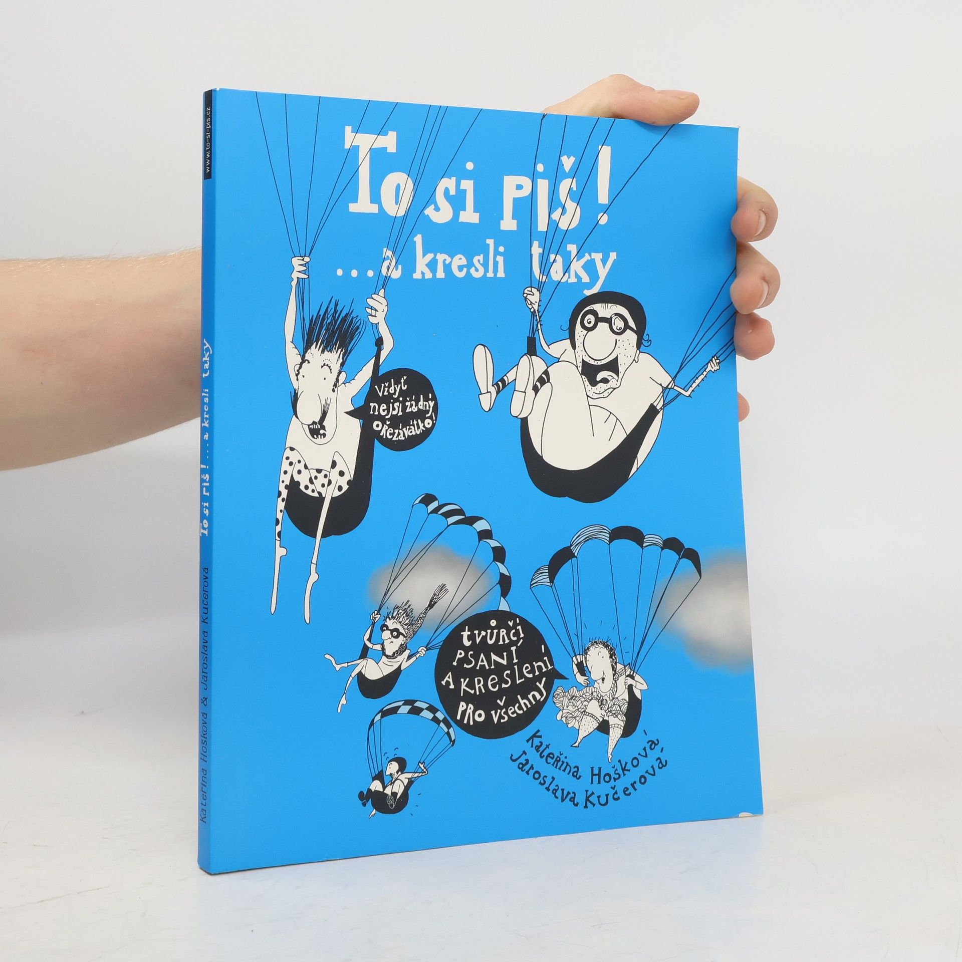 To si piš! ... a kresli taky 2