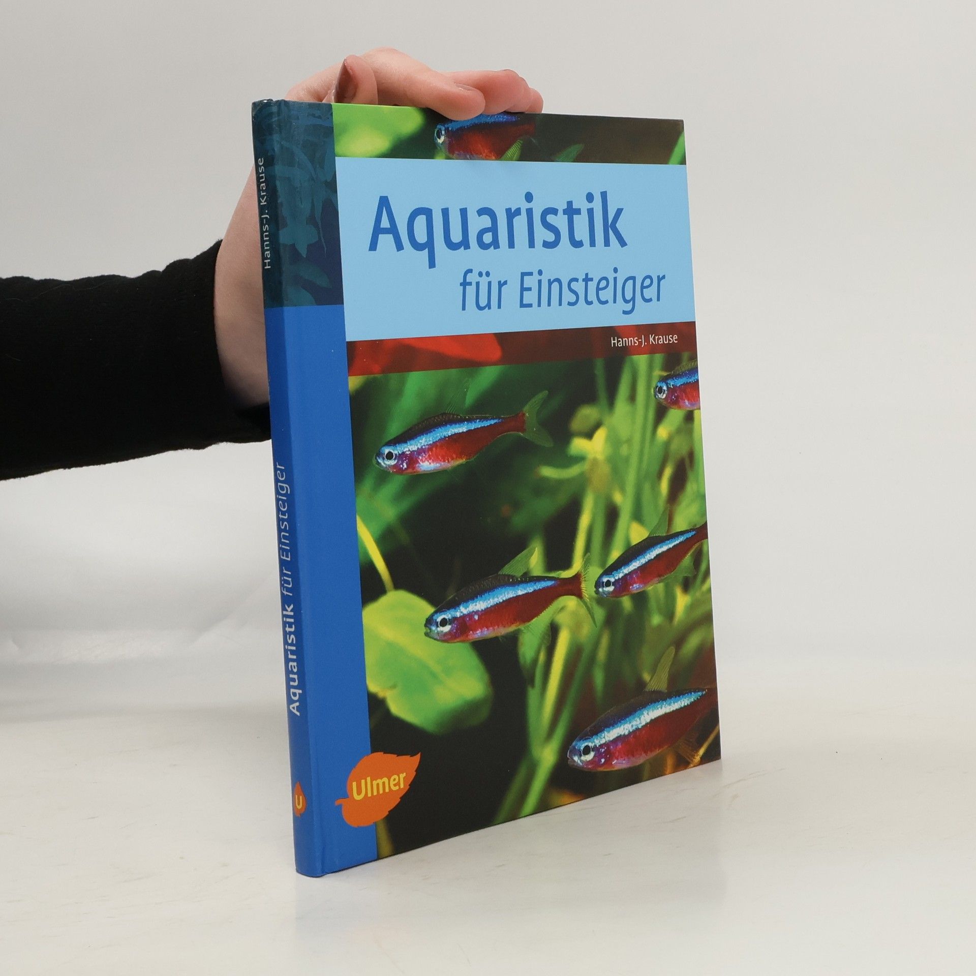 Jürgen Krauße Aquaristik für Einsteiger