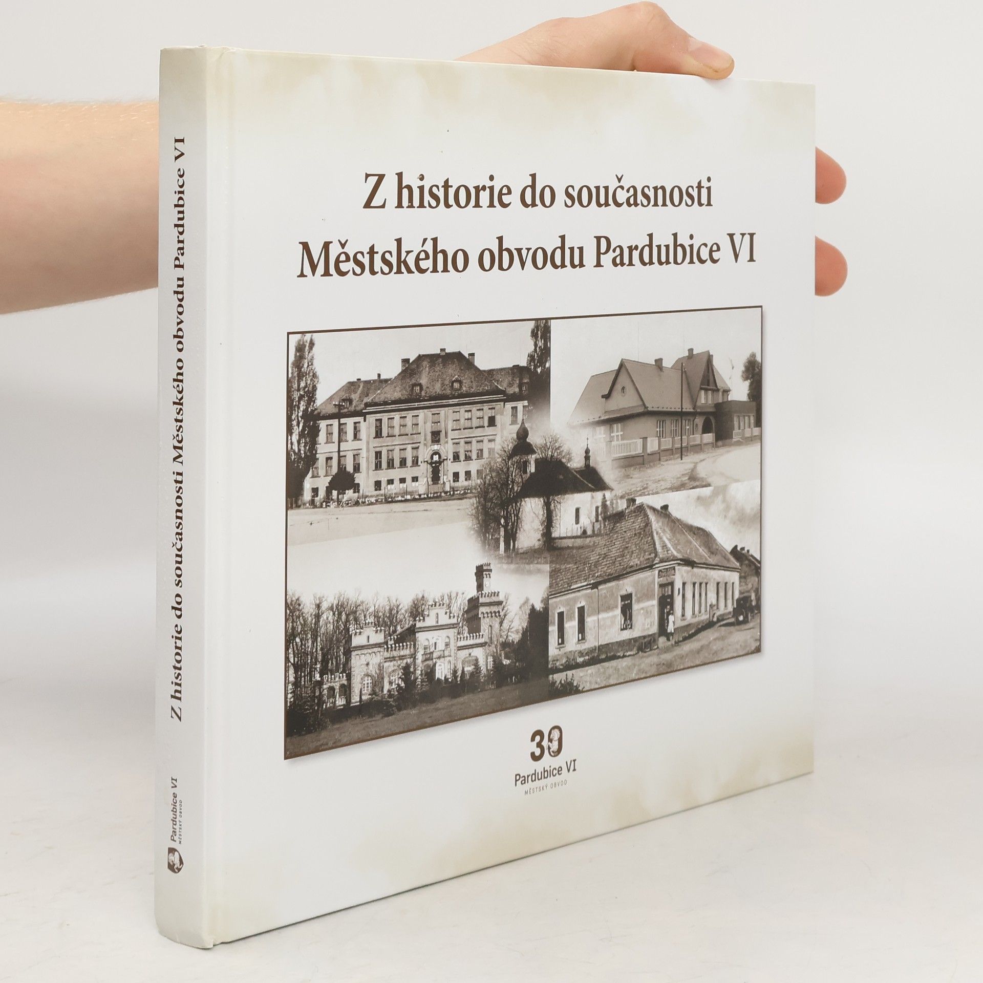 Z historie do současnosti Městského obvodu Pardubice VI