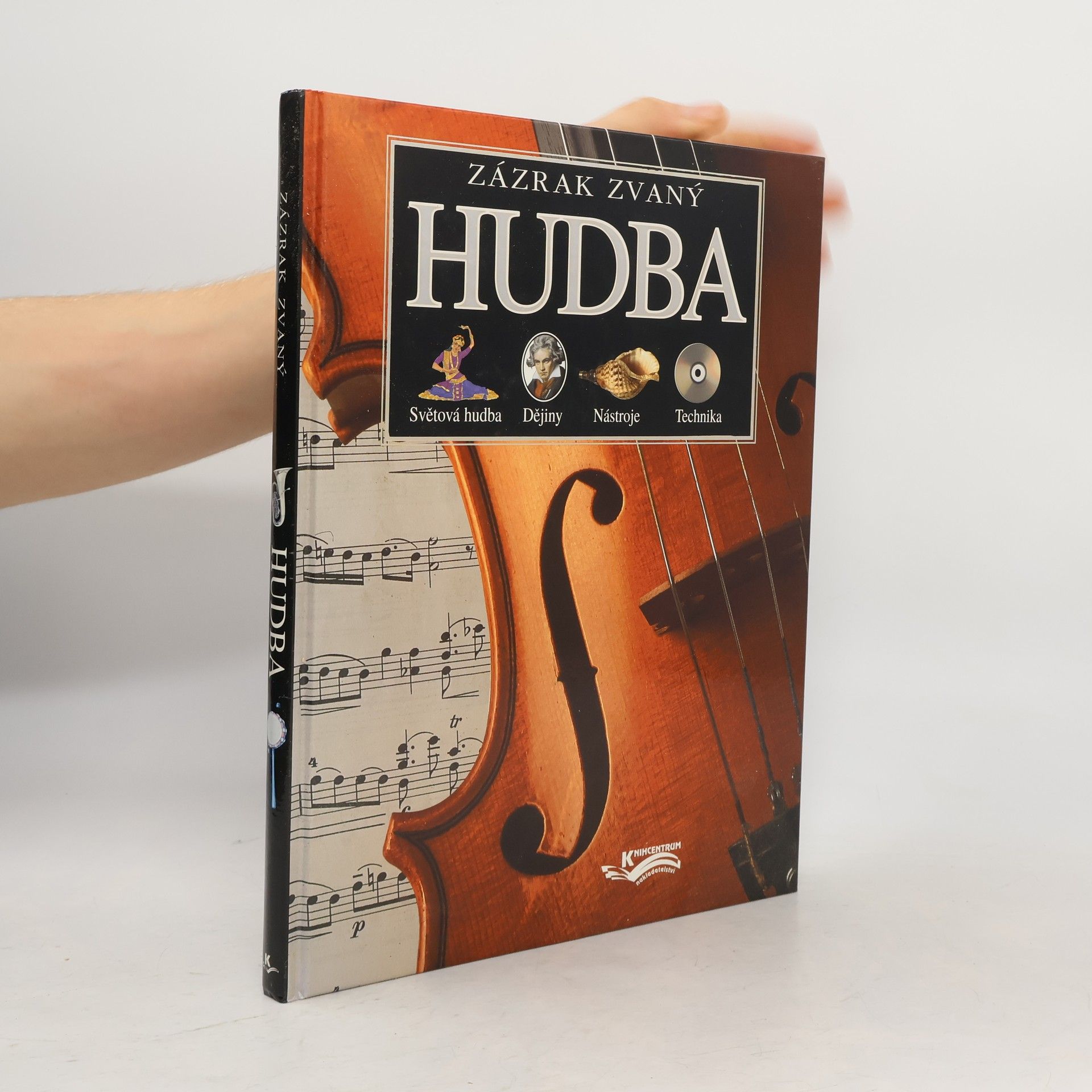 Zázrak zvaný hudba : světová hudba, dějiny, nástroje, technika