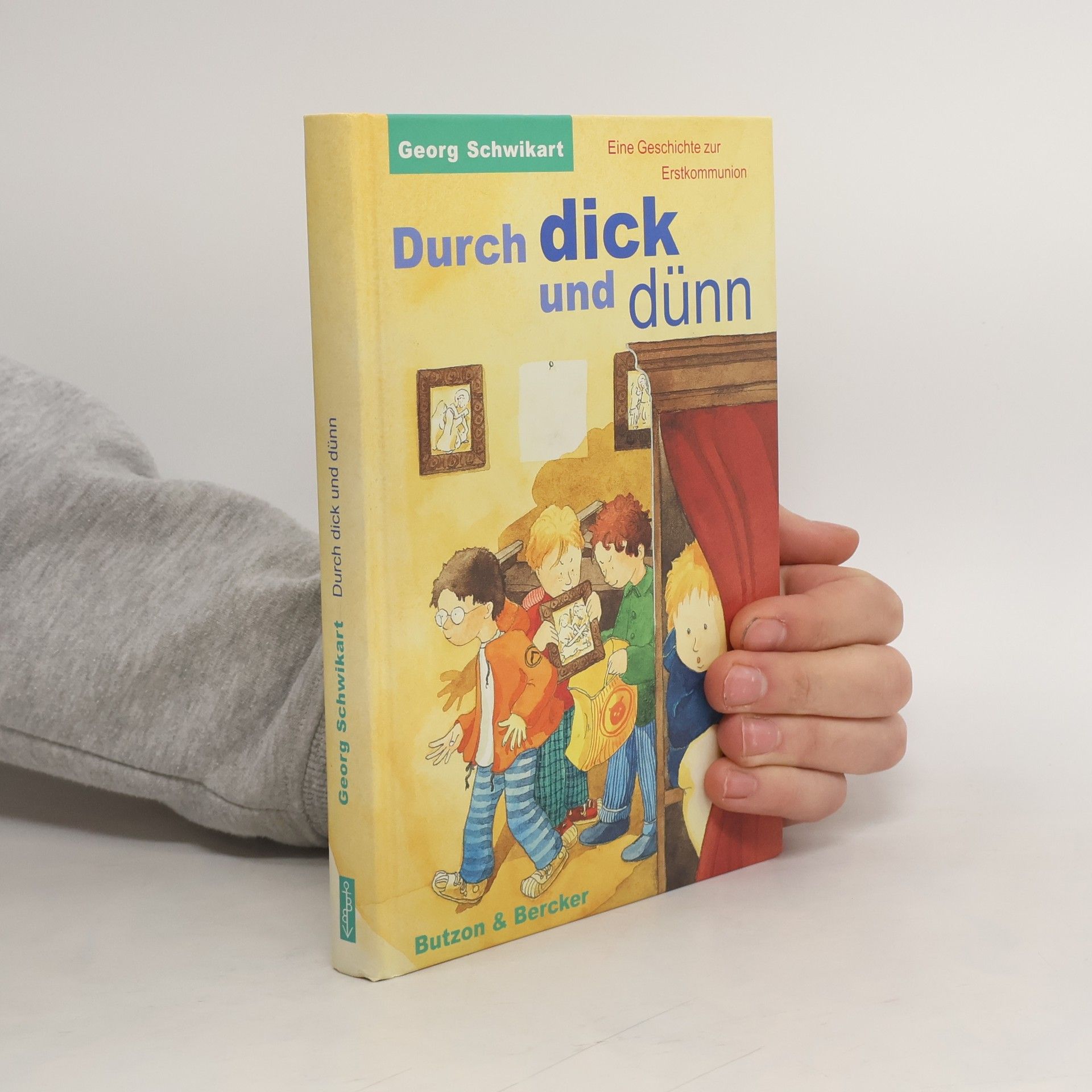 Durch dick und dünn