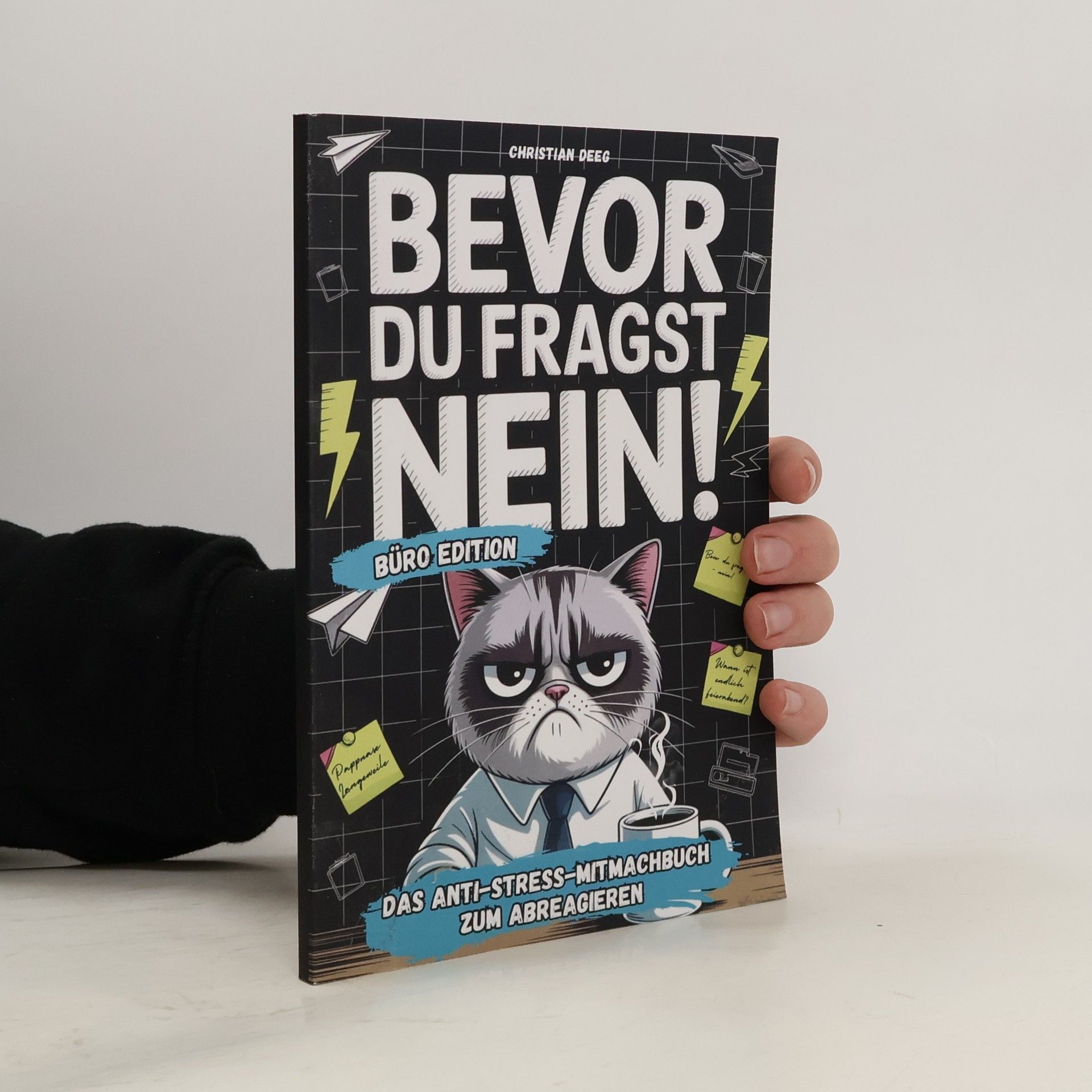 Jens Christian Deeg Bevor du fragst - NEIN!