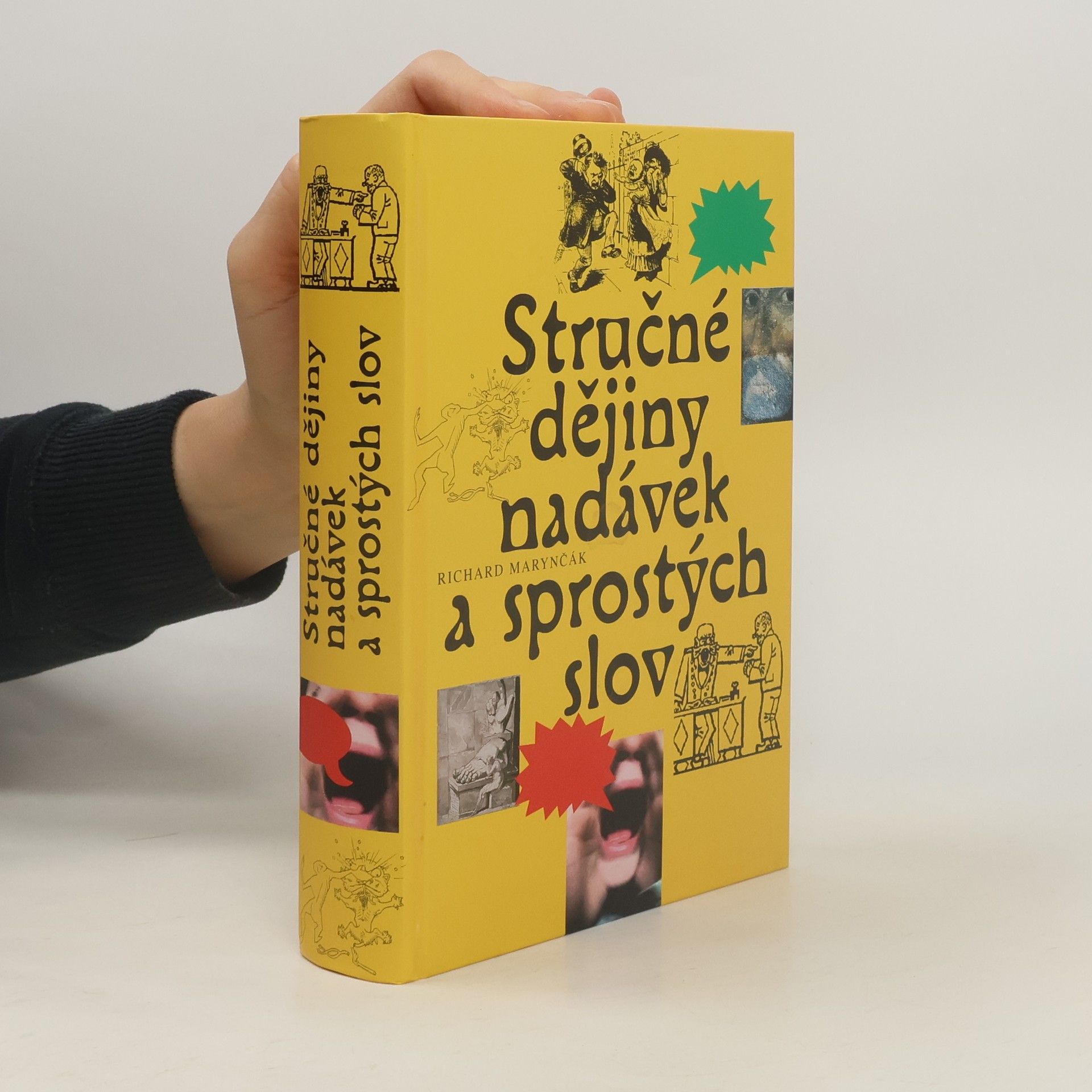 Richard Marynčák Stručné dějiny nadávek a sprostých slov