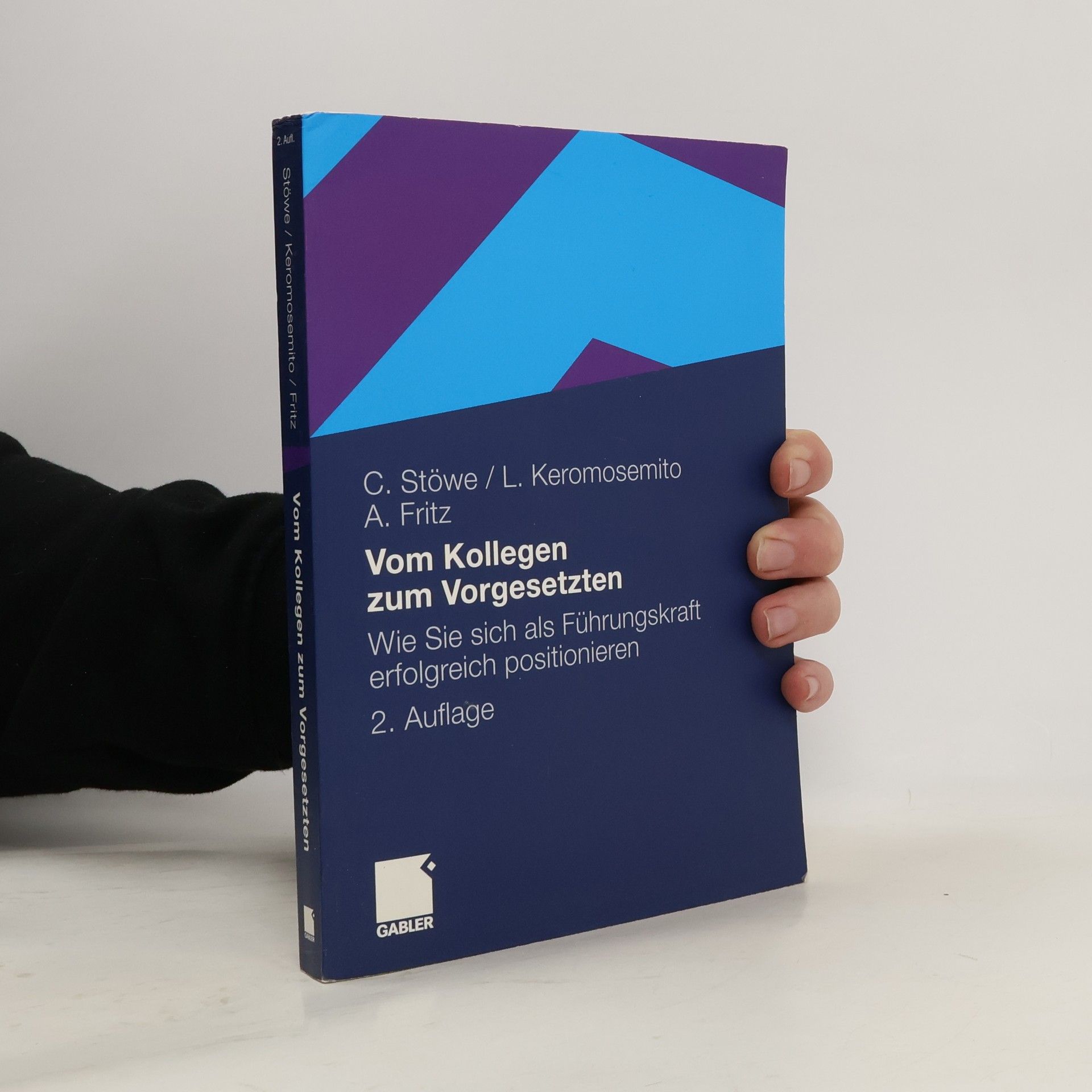 Christian Stöwe Vom Kollegen zum Vorgesetzten