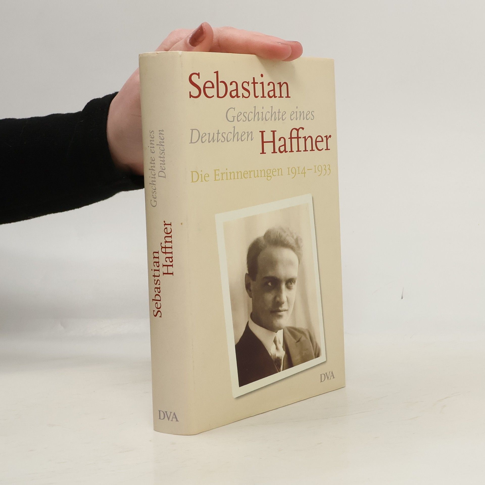 Eva Menasse Geschichte eines Deutschen. Die Erinnerungen 1914-1933