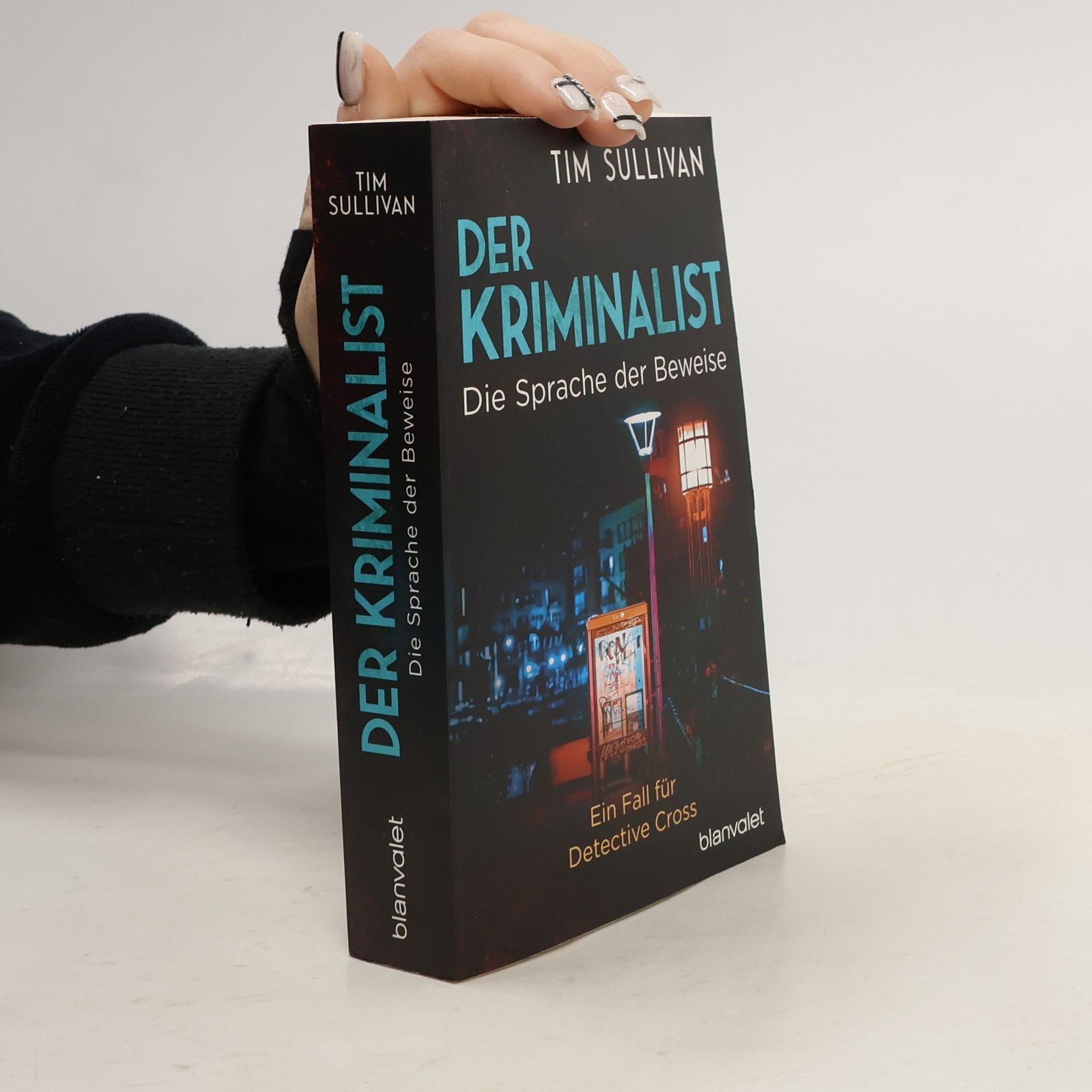 Tim Sullivan Der Kriminalist - Die Sprache der Beweise