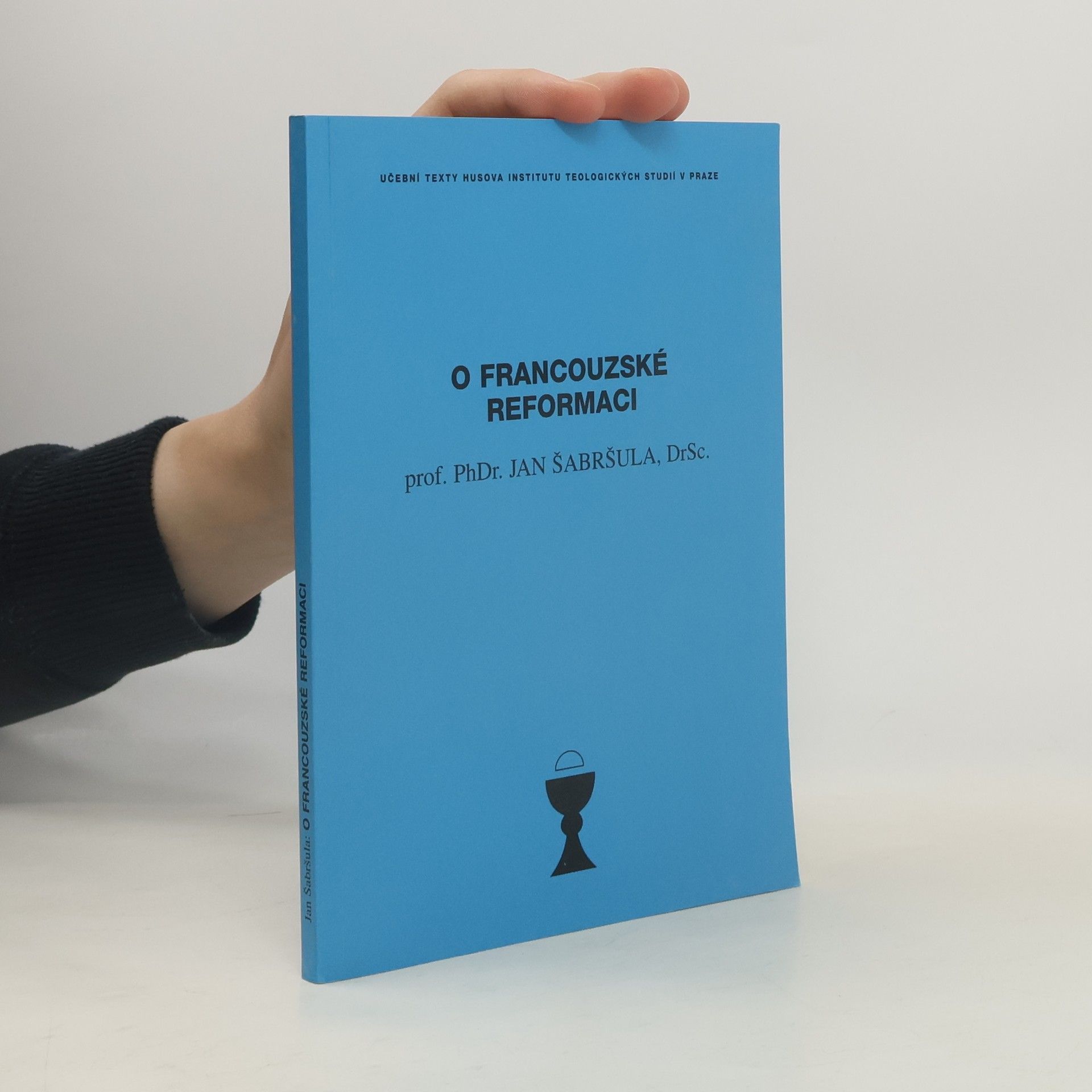 Jan Šabršula O francouzské reformaci