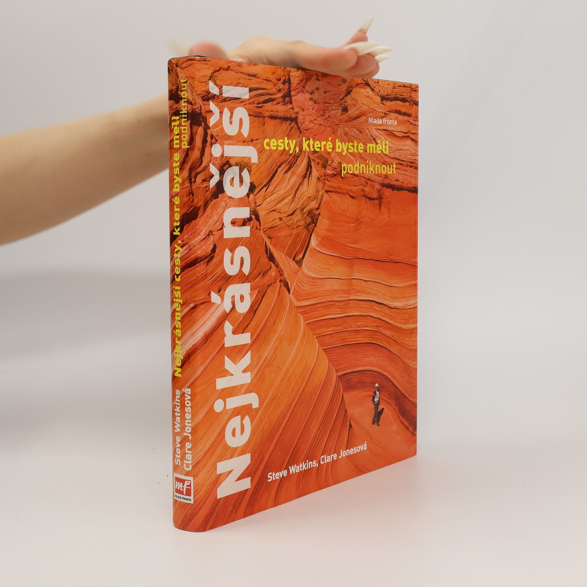 Steve Watkins Nejkrásnější cesty, které byste měli podniknout