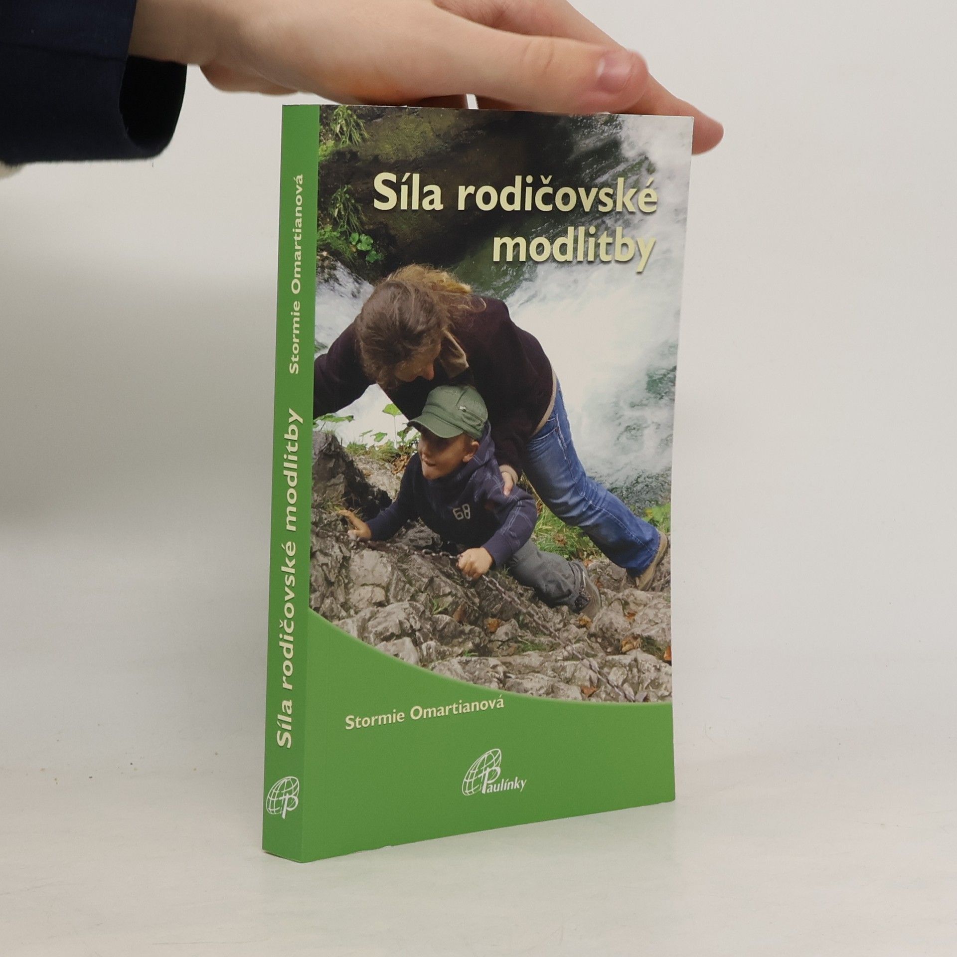 Síla rodičovské modlitby