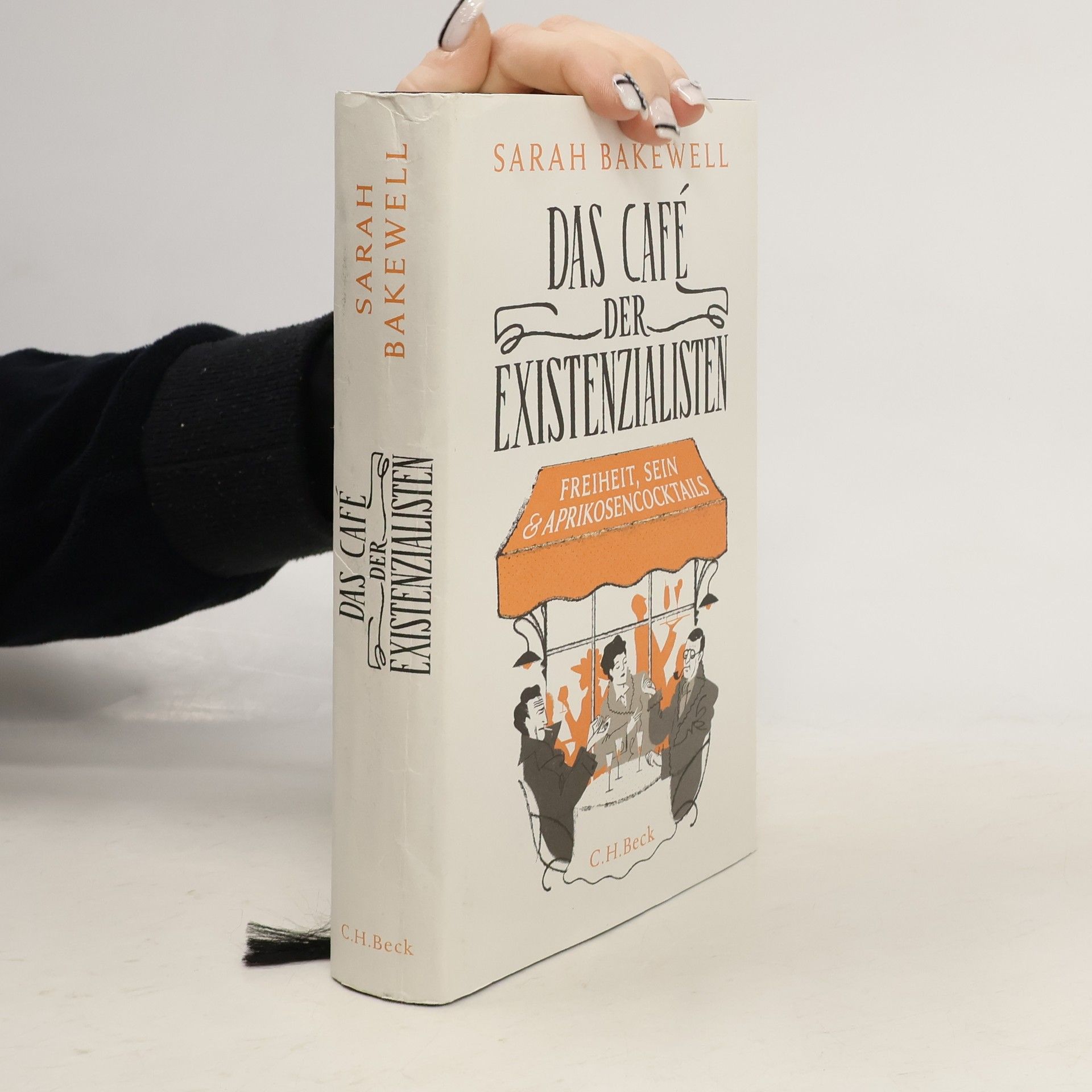 Sarah Bakewell Das Café der Existenzialisten