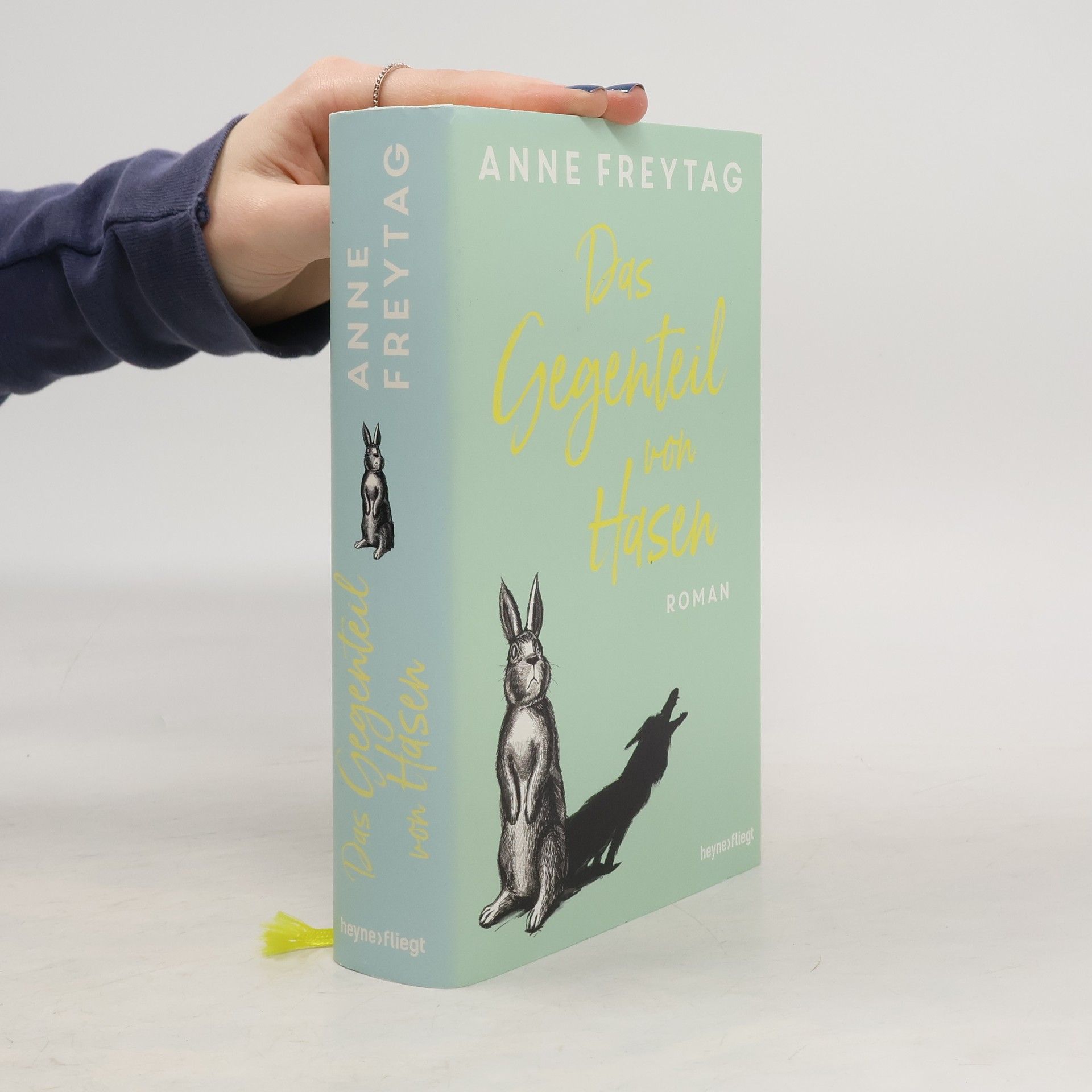 Anne Freytag Das Gegenteil von Hasen