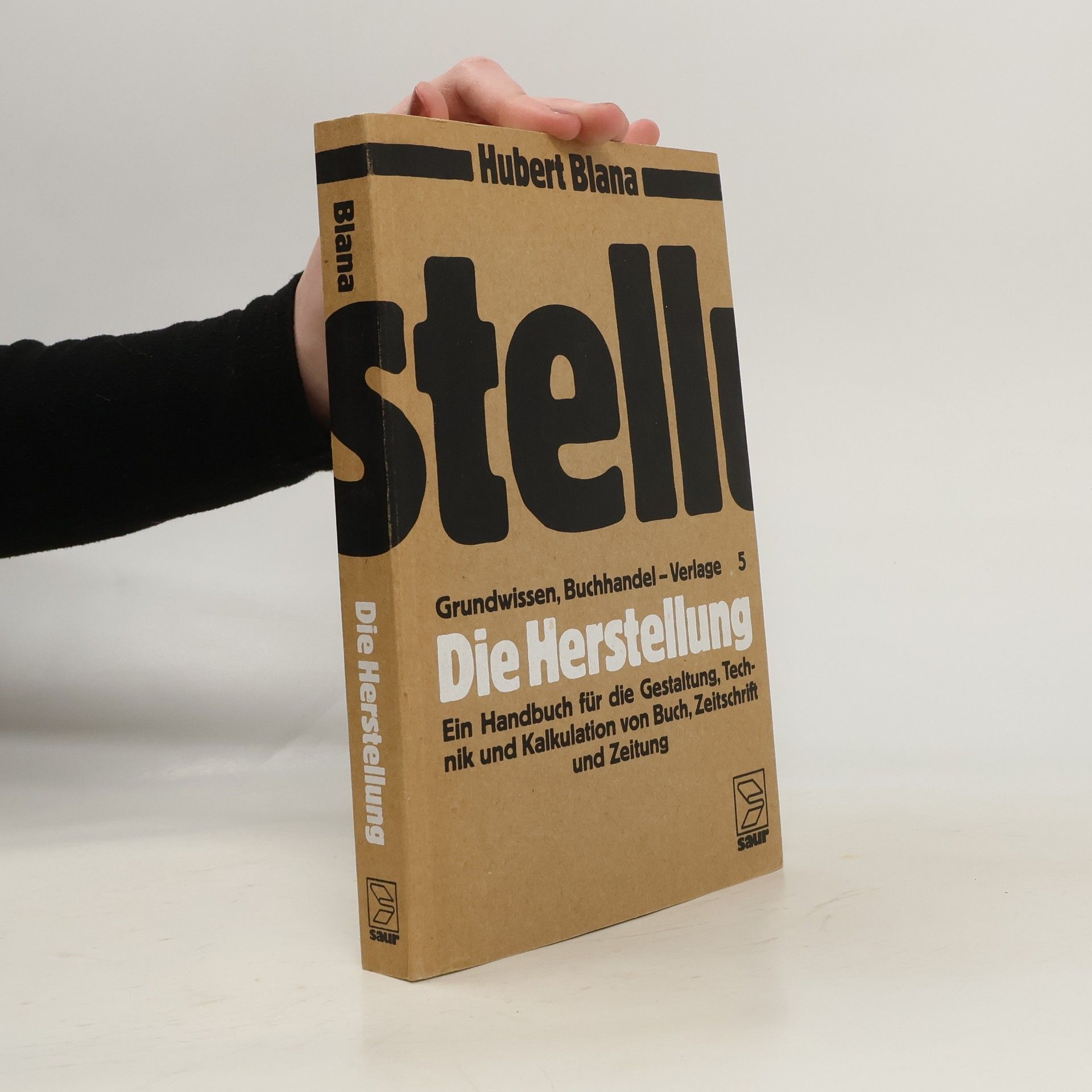 Hubert Blana Die Herstellung