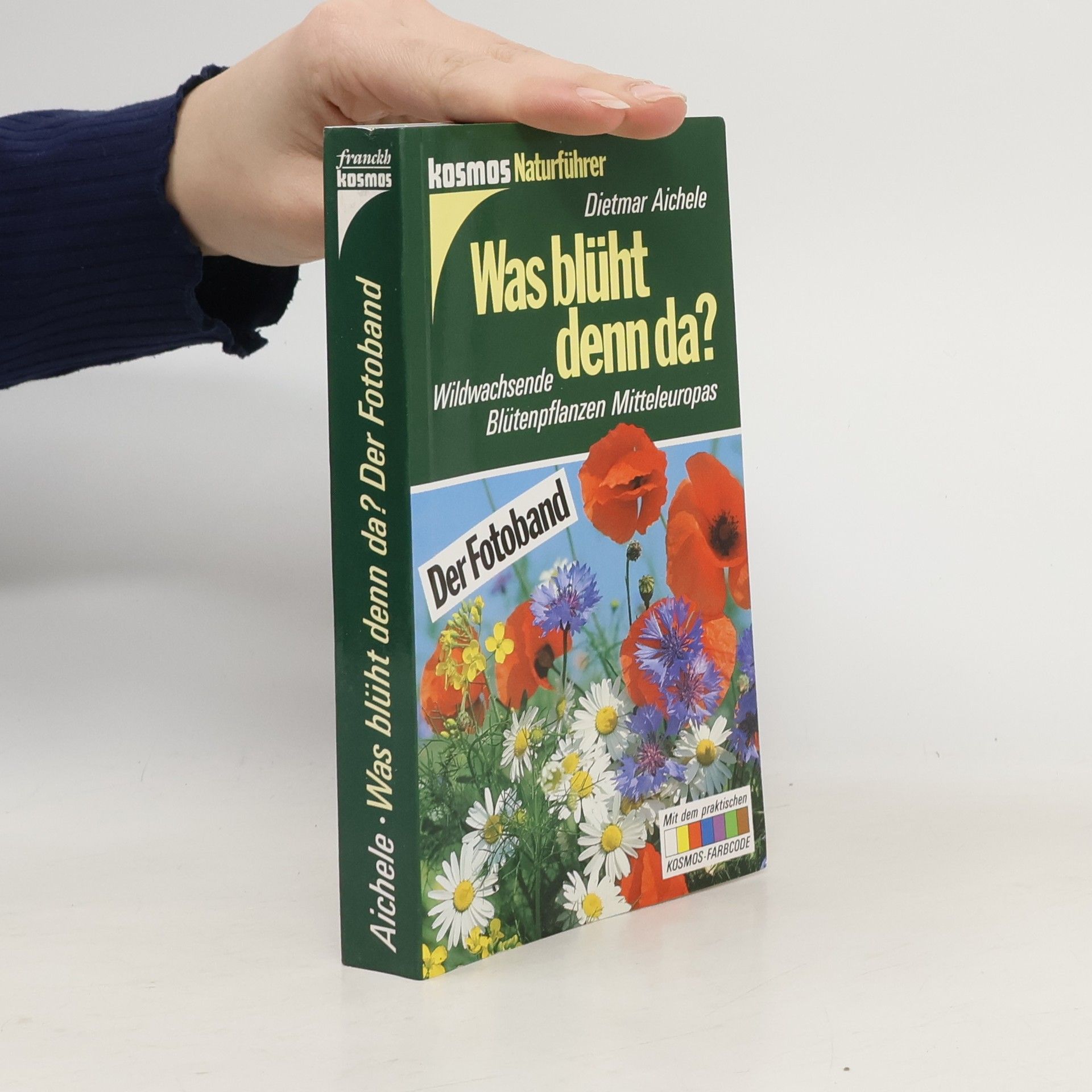 Dietmar Ernst Aichele Was blüht denn da?