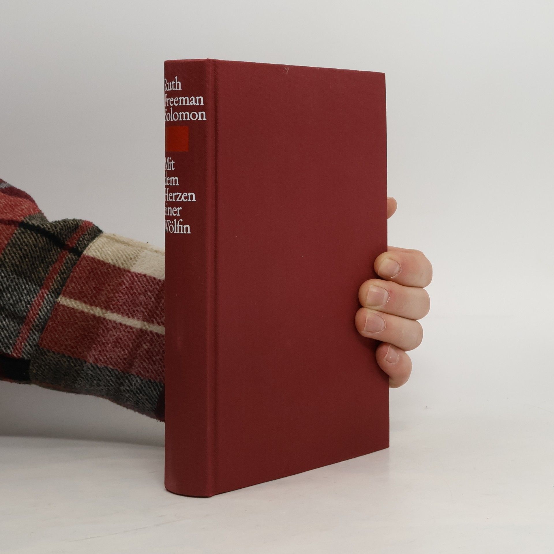 Ruth Freeman Solomon Mit dem Herzen einer Wölfin