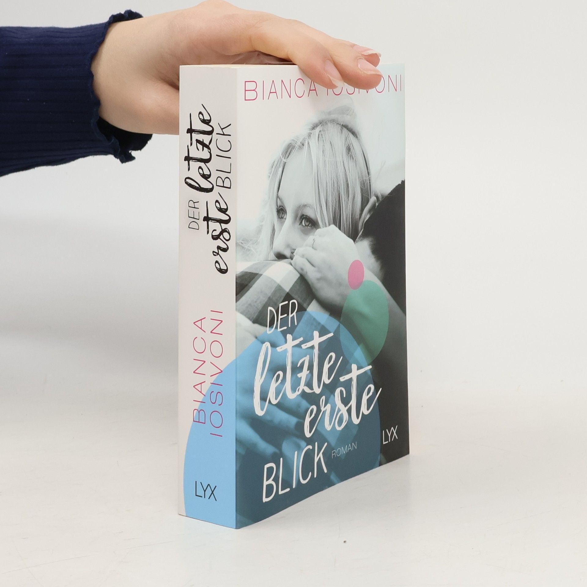 Bianca Iosivoni Der letzte erste Blick