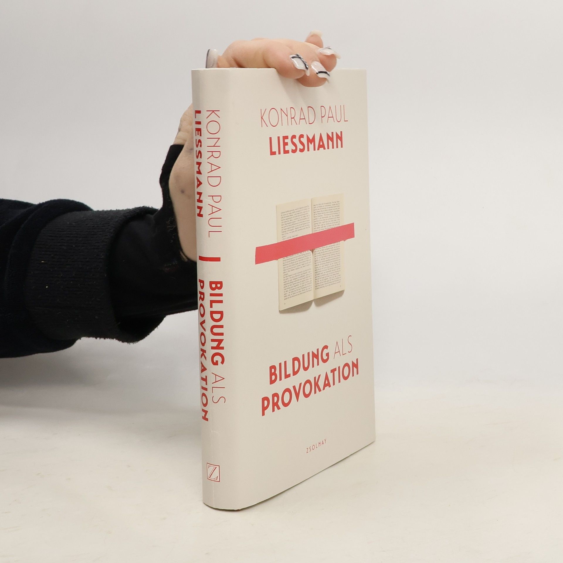 Konrad Paul Liessmann Bildung als Provokation