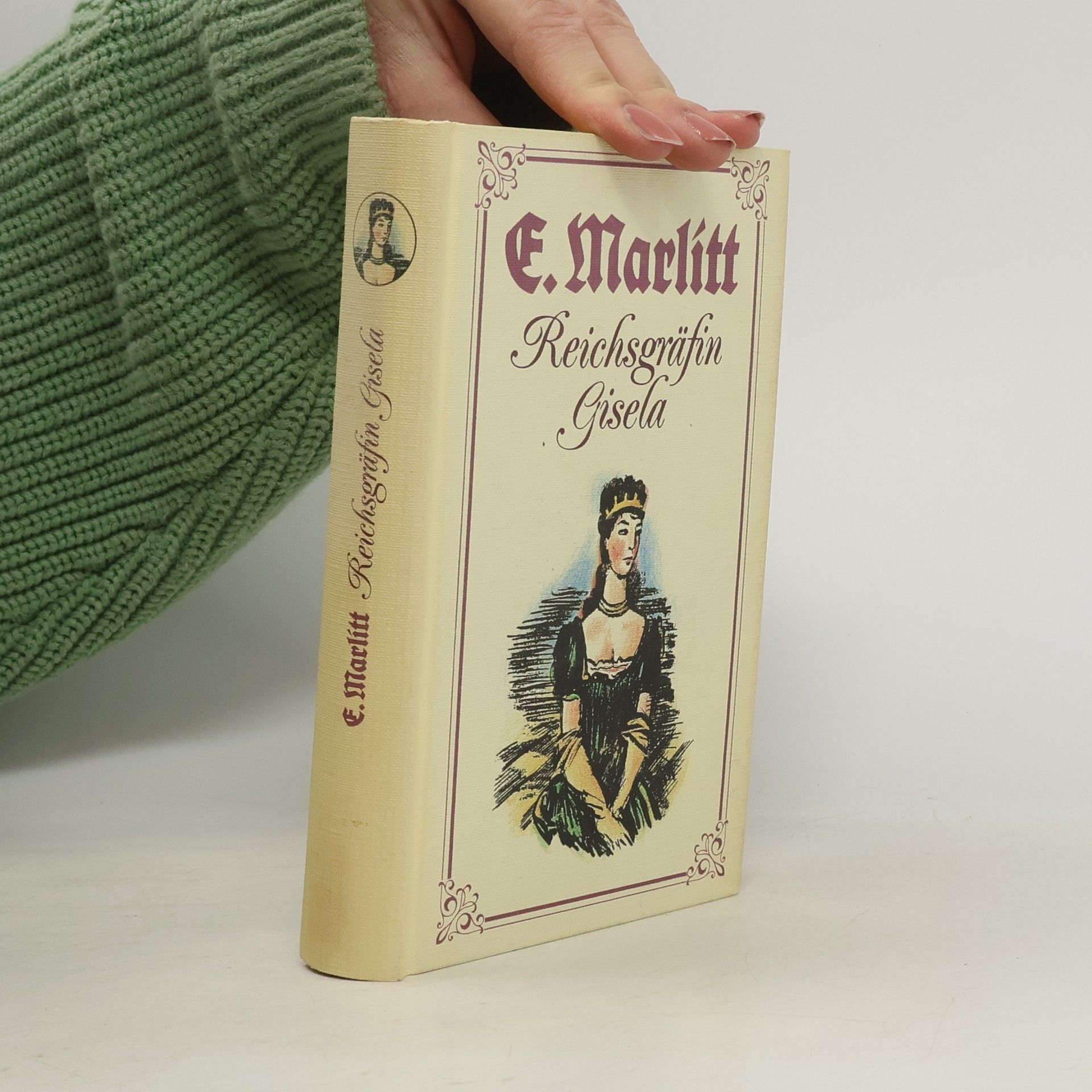 Eugenie Marlitt Reichsgräfin Gisela