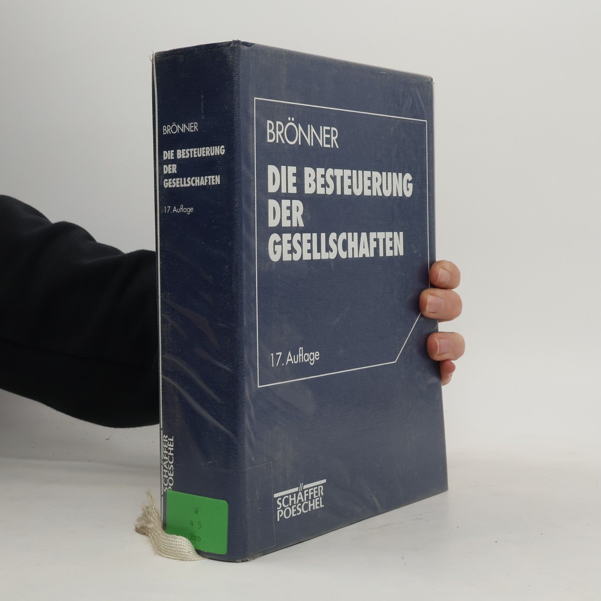 Herbert Brönner Die Besteuerung der Gesellschaften, des Gesellschafterwechsels und der Umwandlungen