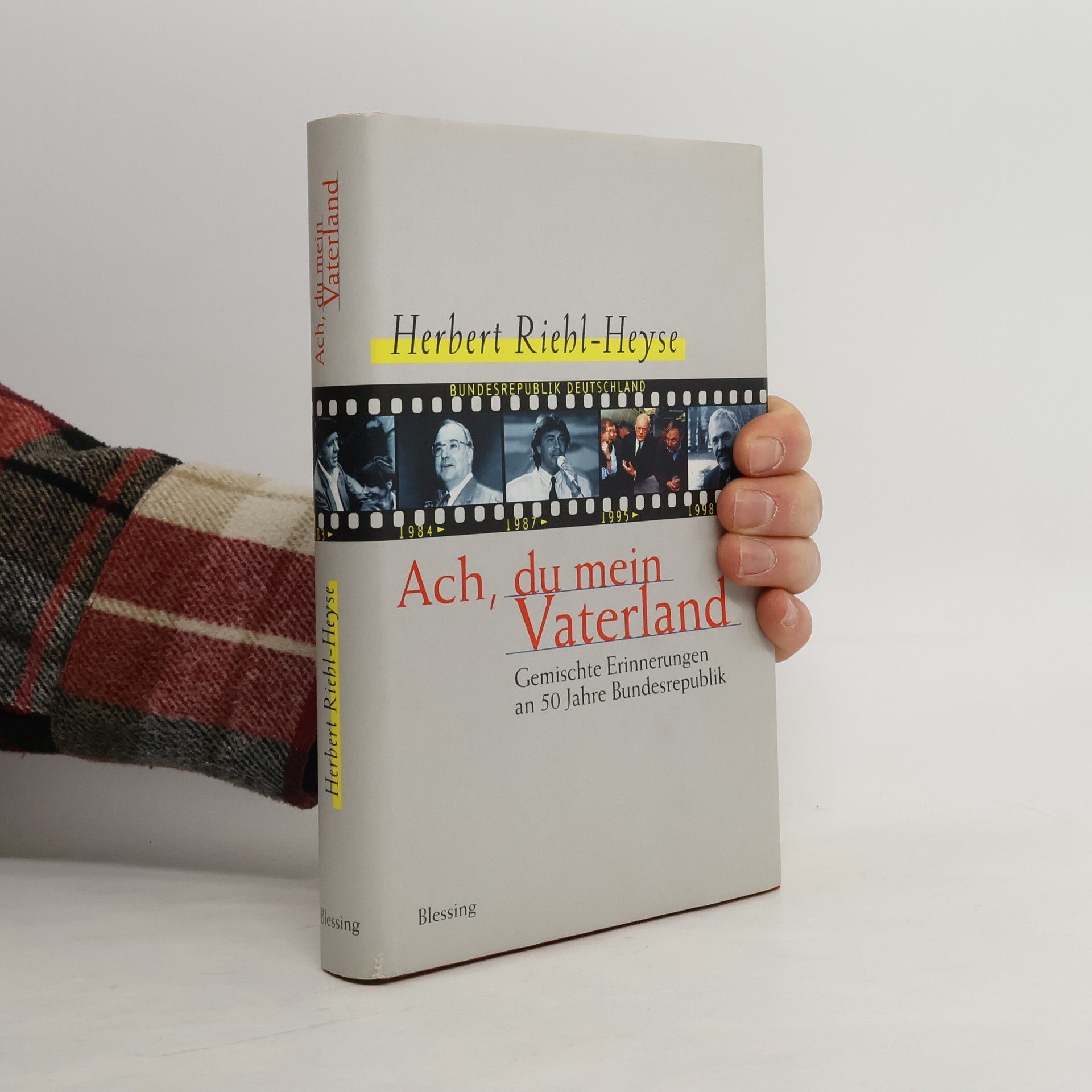 Herbert Riehl-Heyse Ach, du mein Vaterland