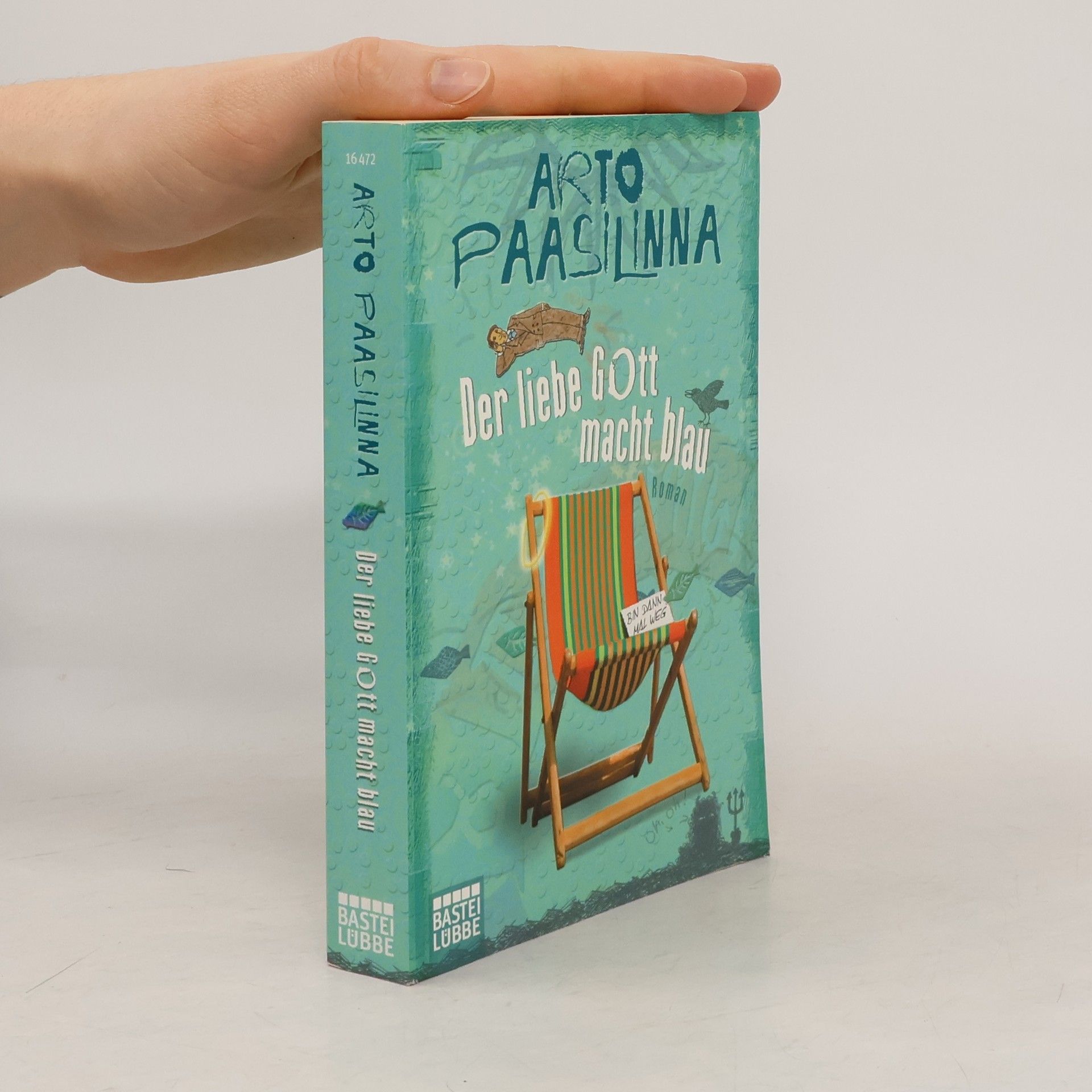 Arto Paasilinna Der liebe Gott macht blau