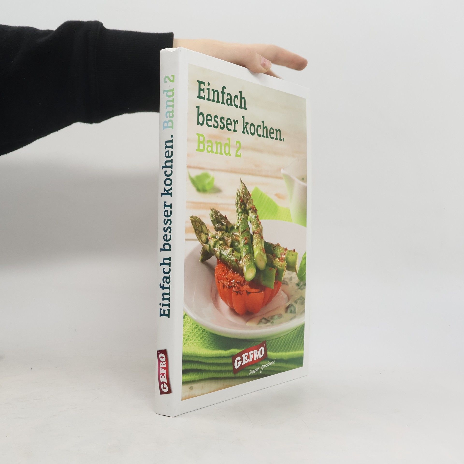 Kolektív autorov Einfach besser kochen. Band 2