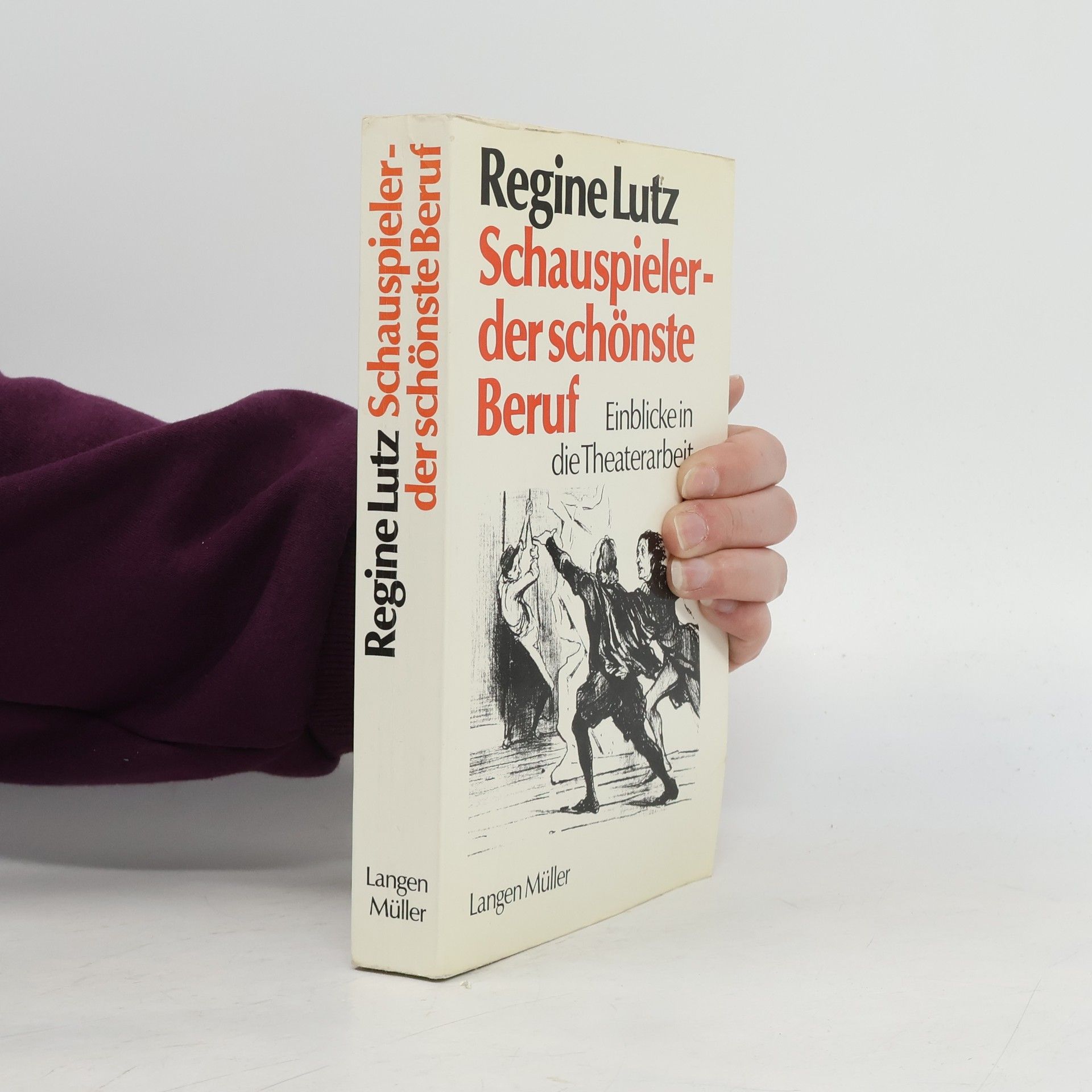 Regine Lutz Schauspieler - der schönste Beruf