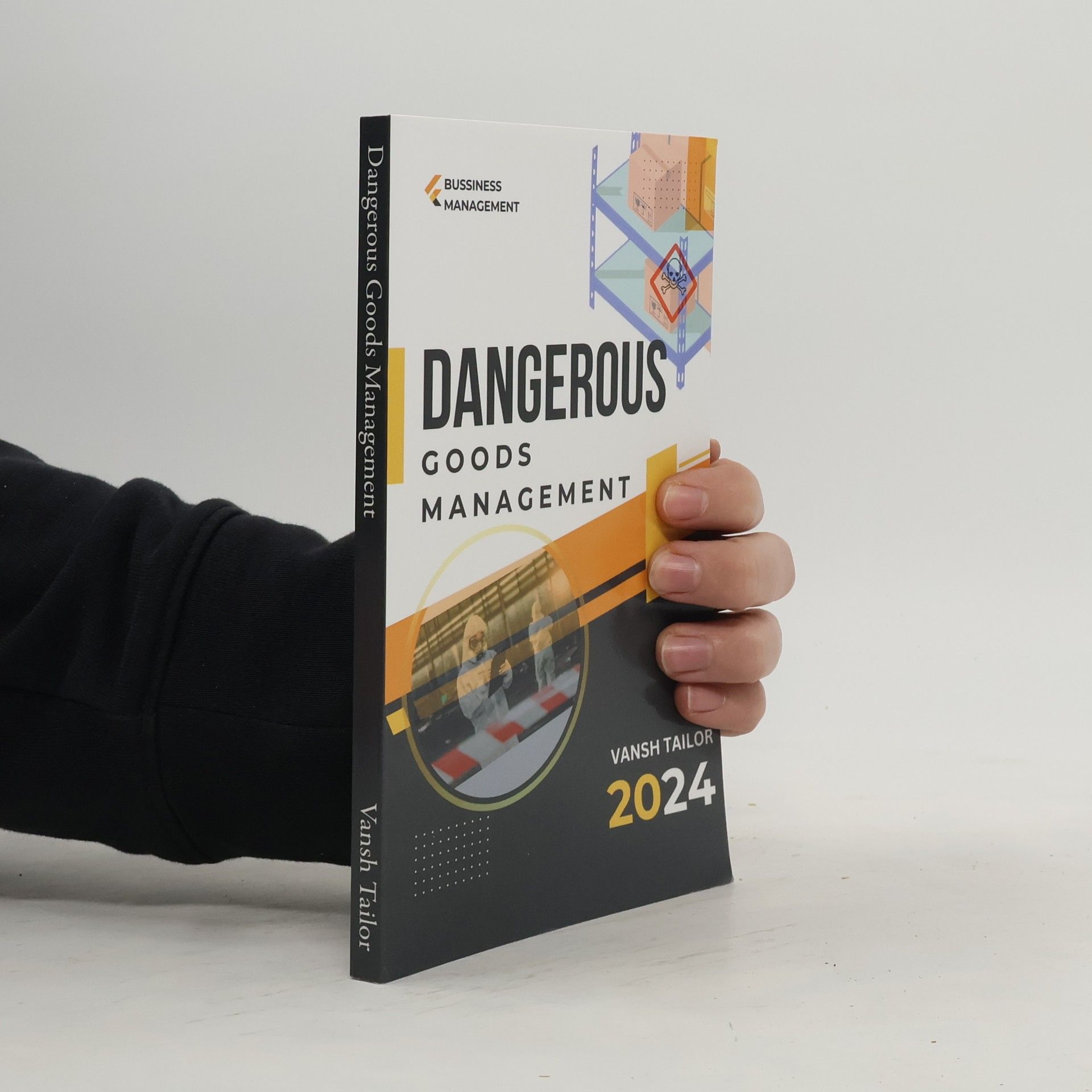 Vansh Tailor Dangerous Goods Management