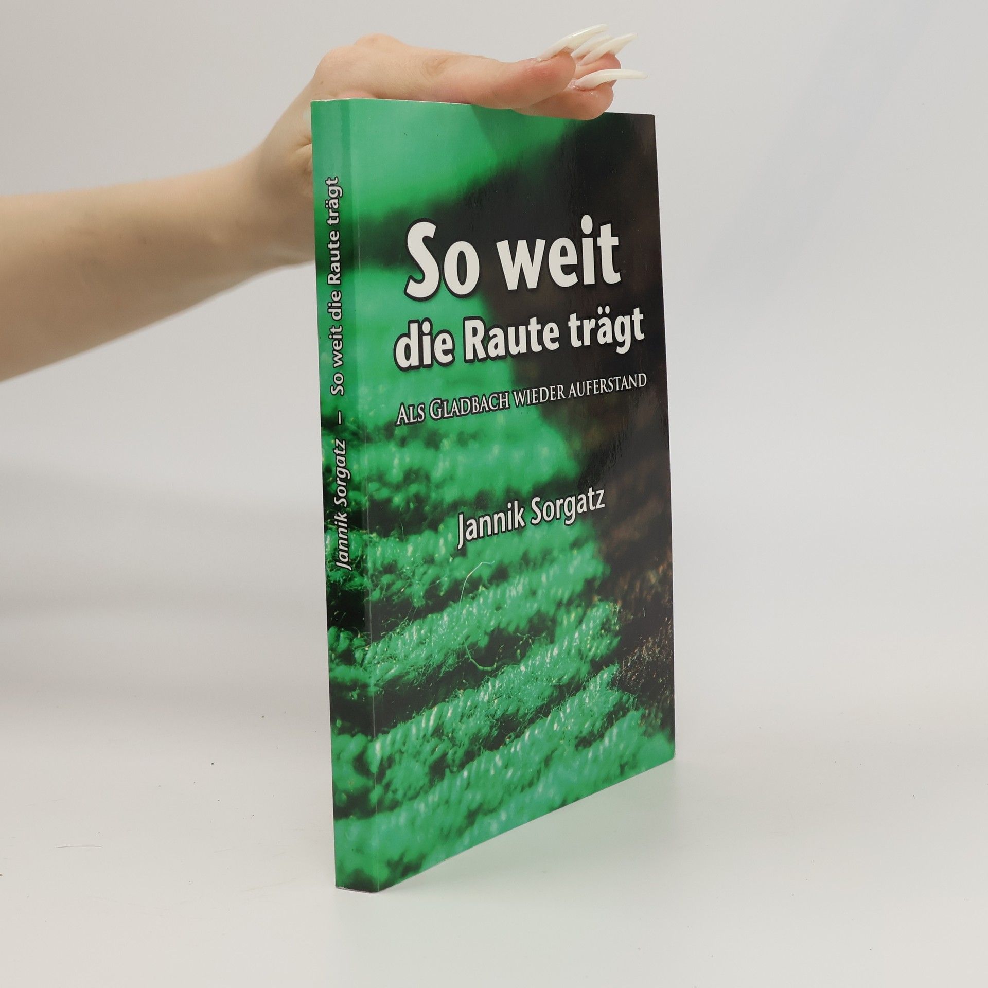 Jannik Sorgatz So weit die Raute trägt