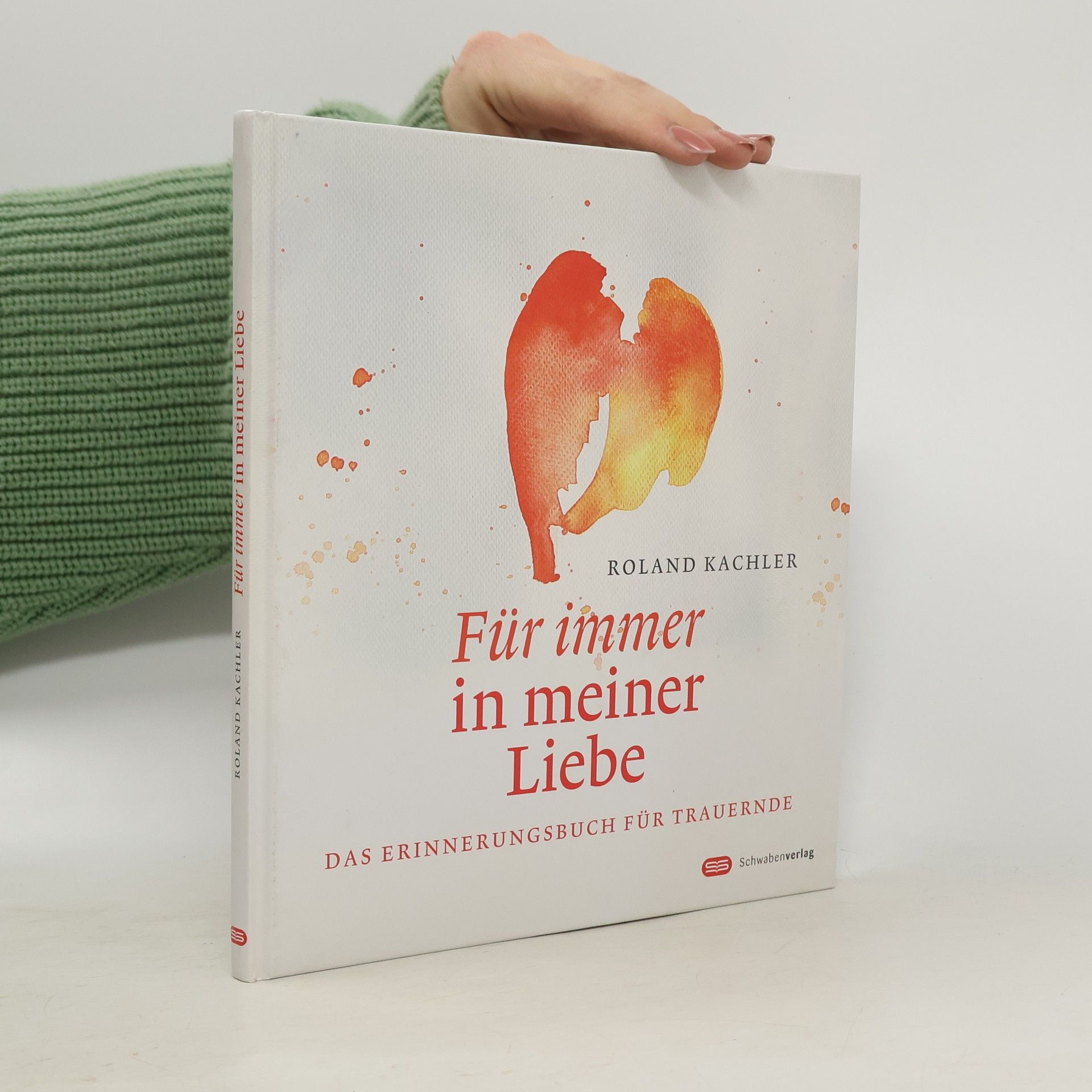 Roland Kachler Für immer in meiner Liebe