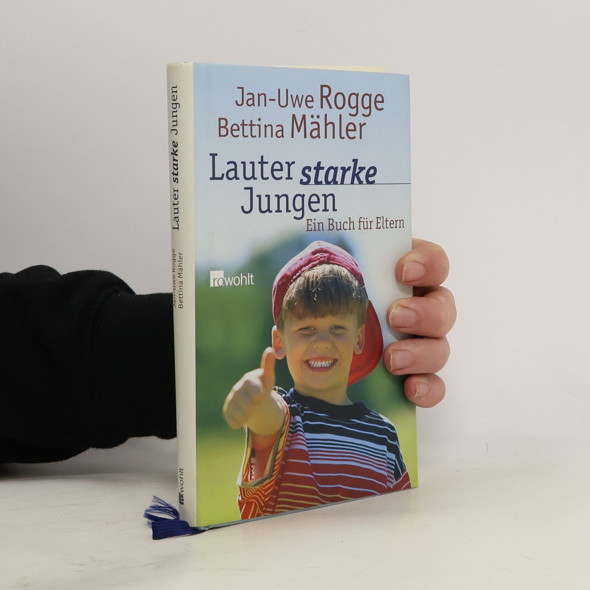 Jan-Uwe Rogge Lauter starke Jungen