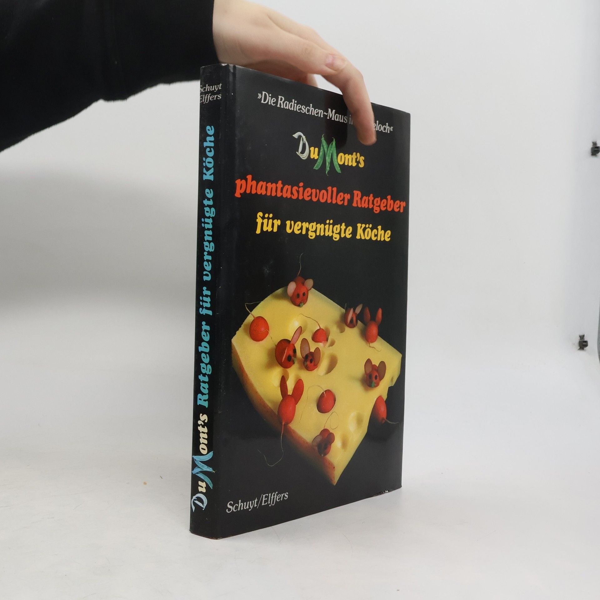 Various authors DuMonts phantasievoller Ratgeber für vergnügte Köche