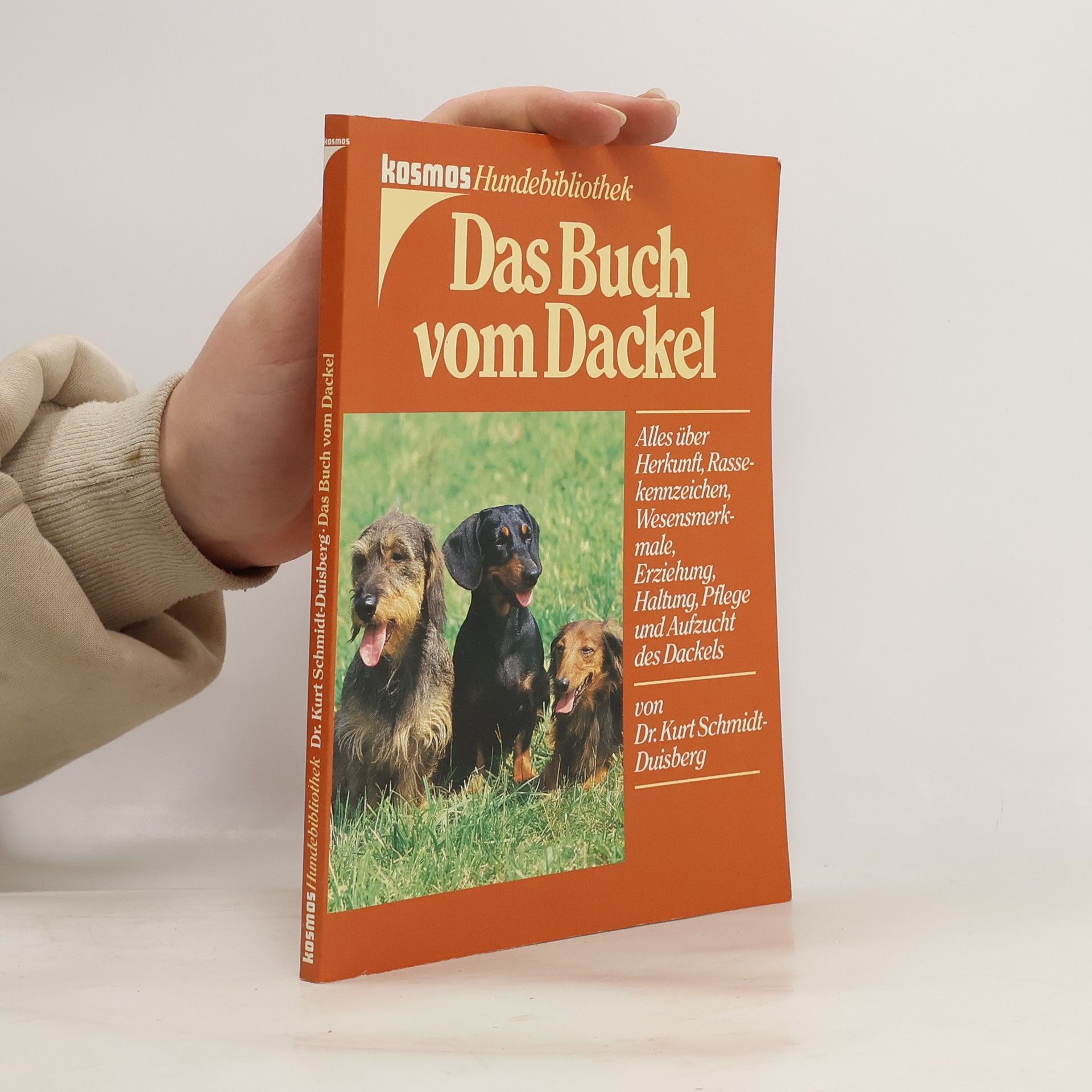Kurt Schmidt Das Buch vom Dackel
