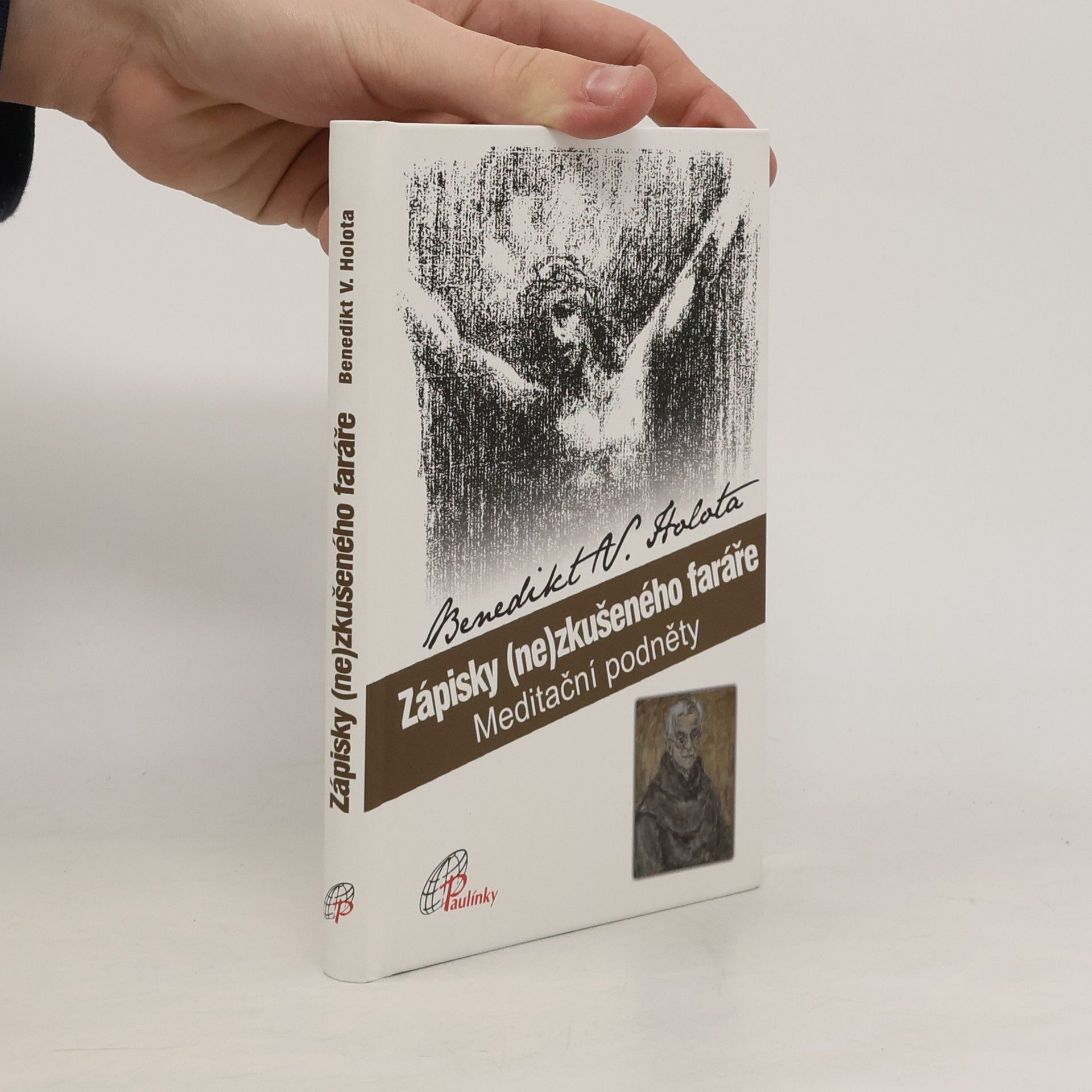 Benedikt Holota Zápisky (ne)zkušeného faráře