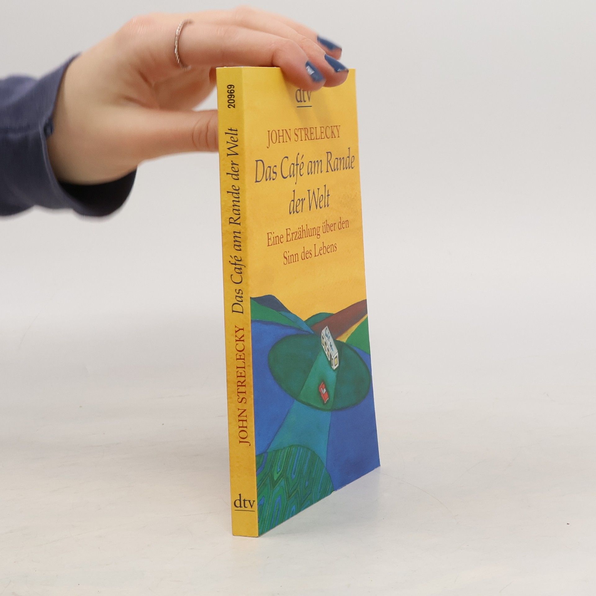 John P. Strelecky Das Café am Rande der Welt