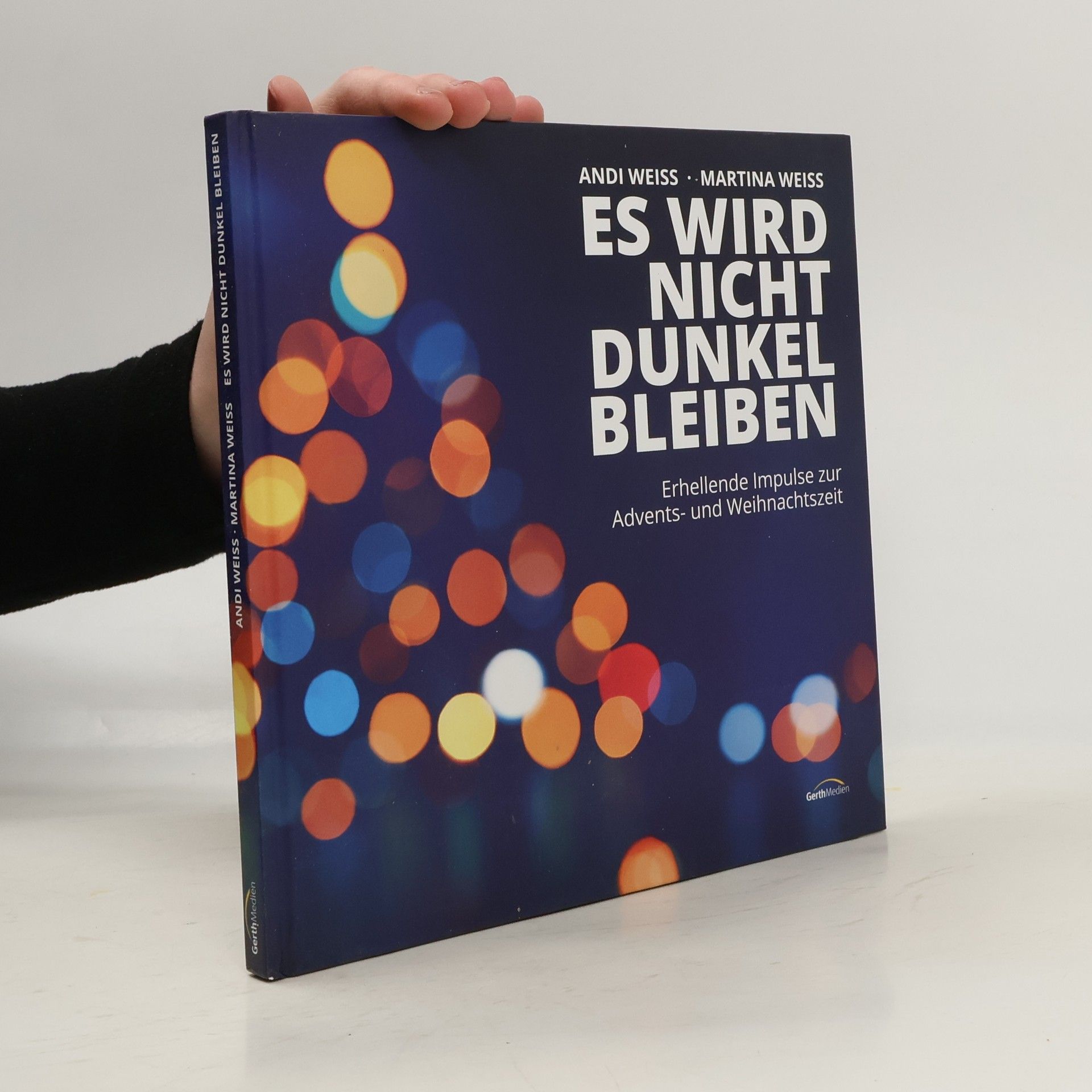 Andi Weiss Es wird nicht dunkel bleiben