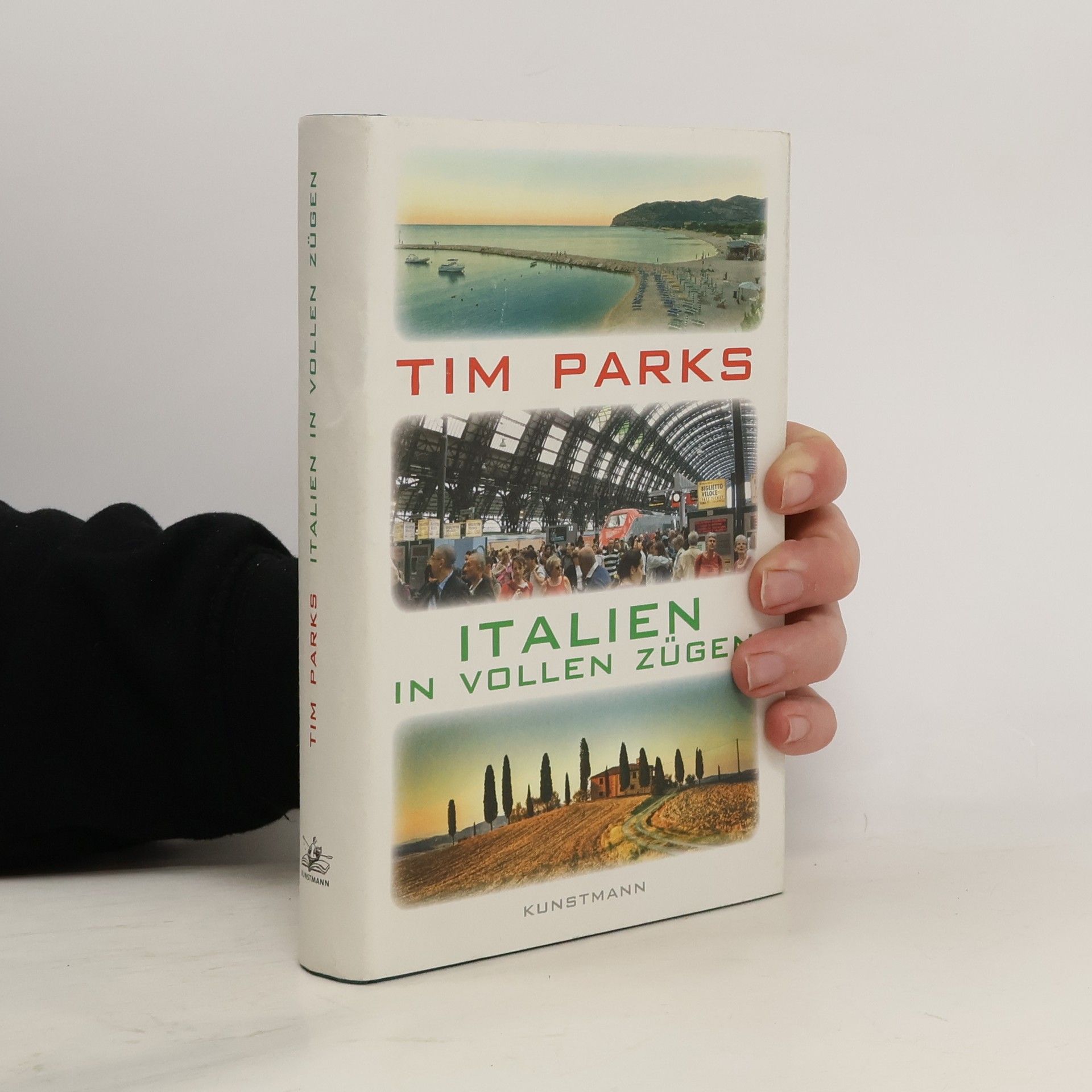 Tim Parks Italien in vollen Zügen
