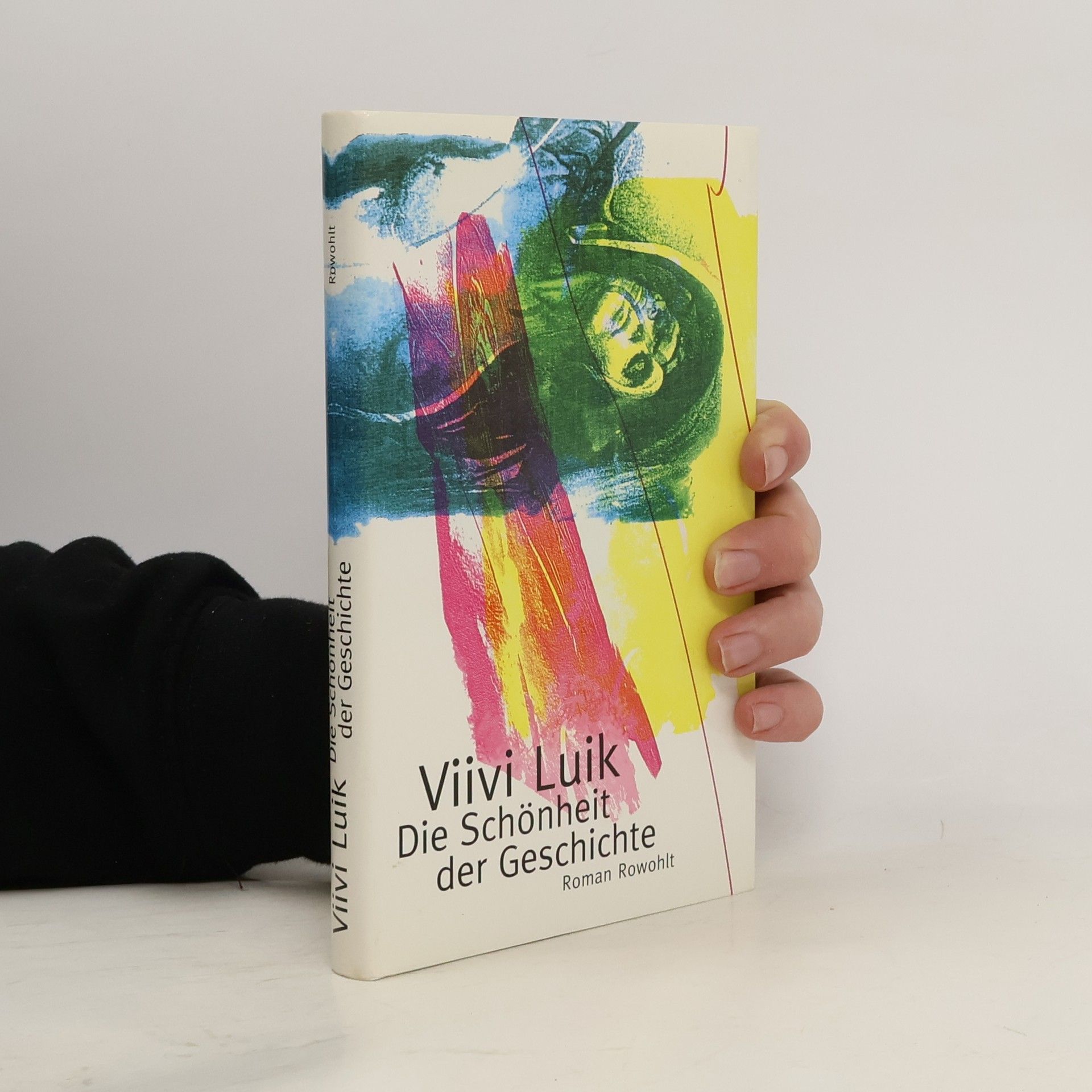 Viivi Luik Die Schönheit der Geschichte