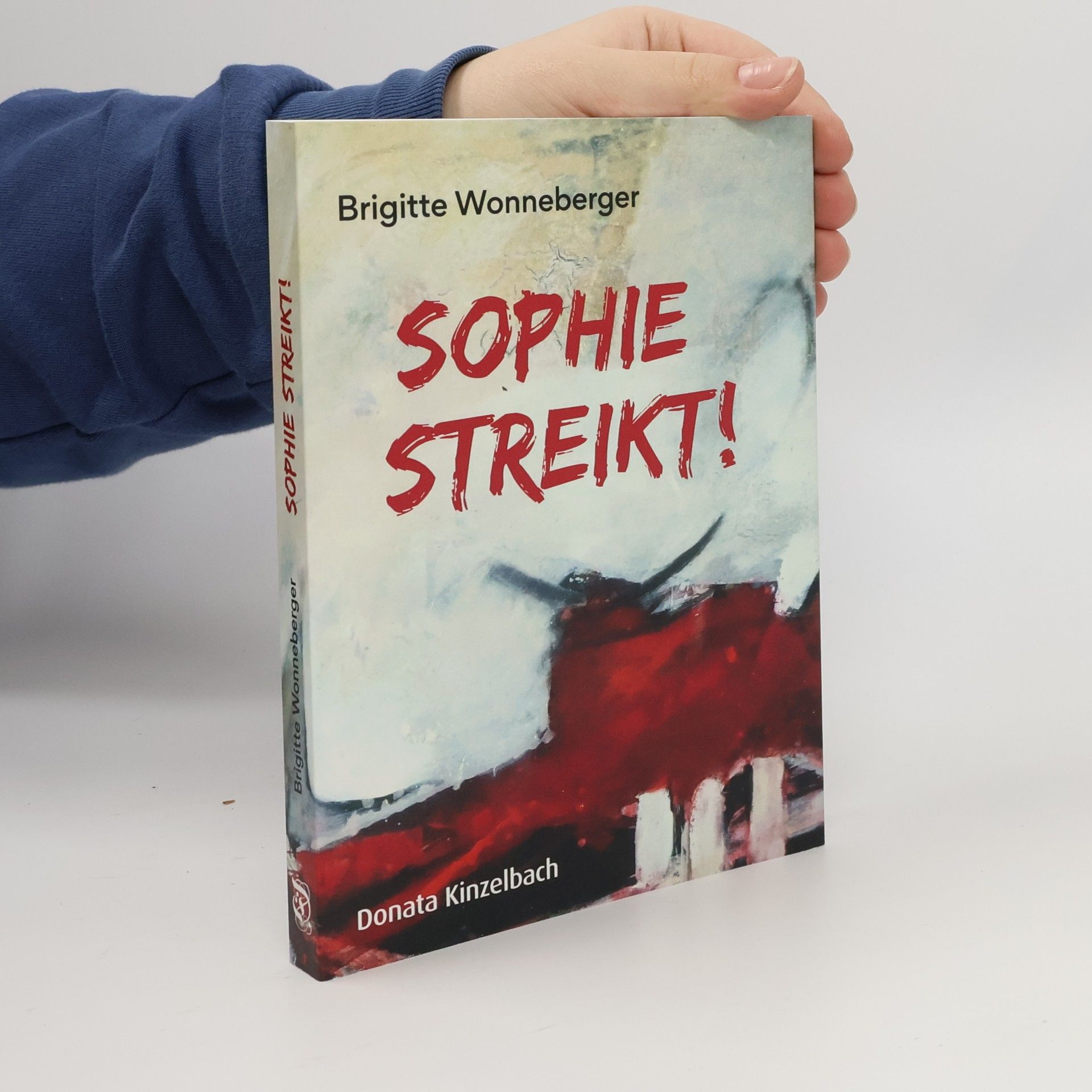 Sophie streikt!