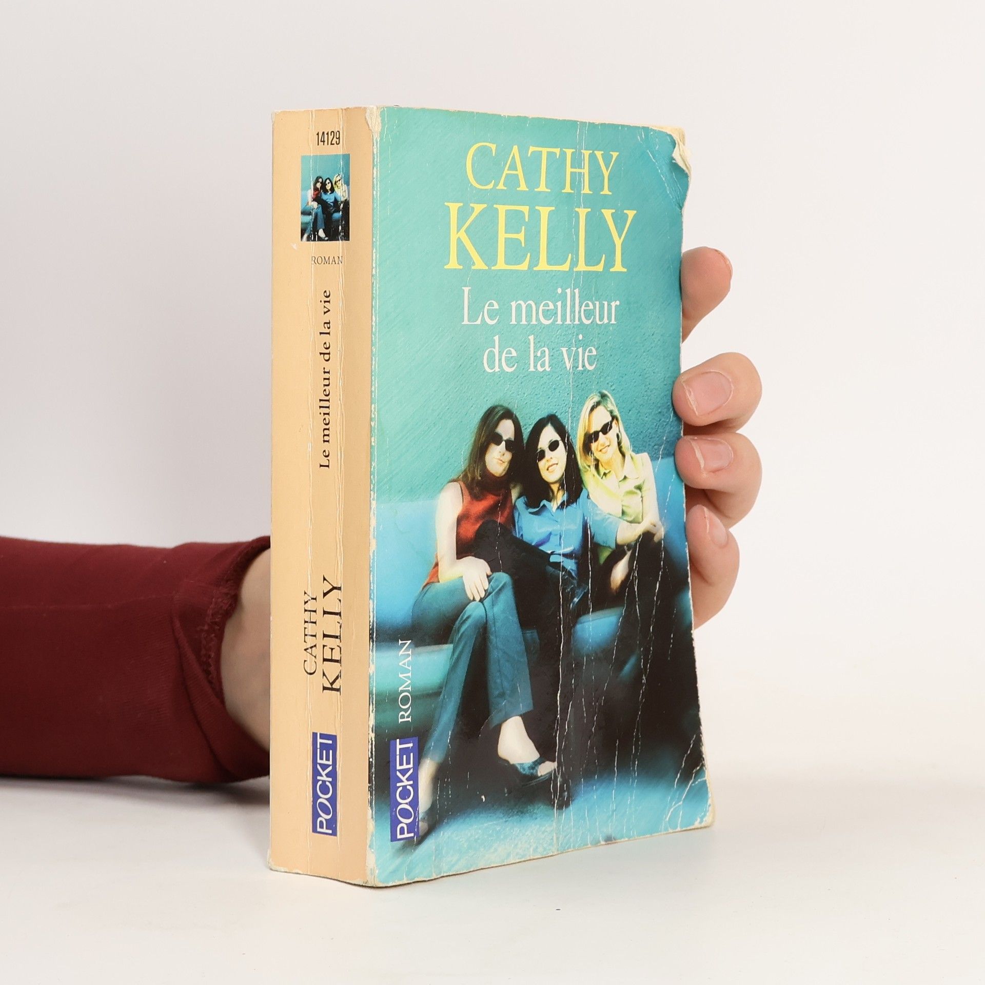 Cathy Kelly Le meilleur de la vie