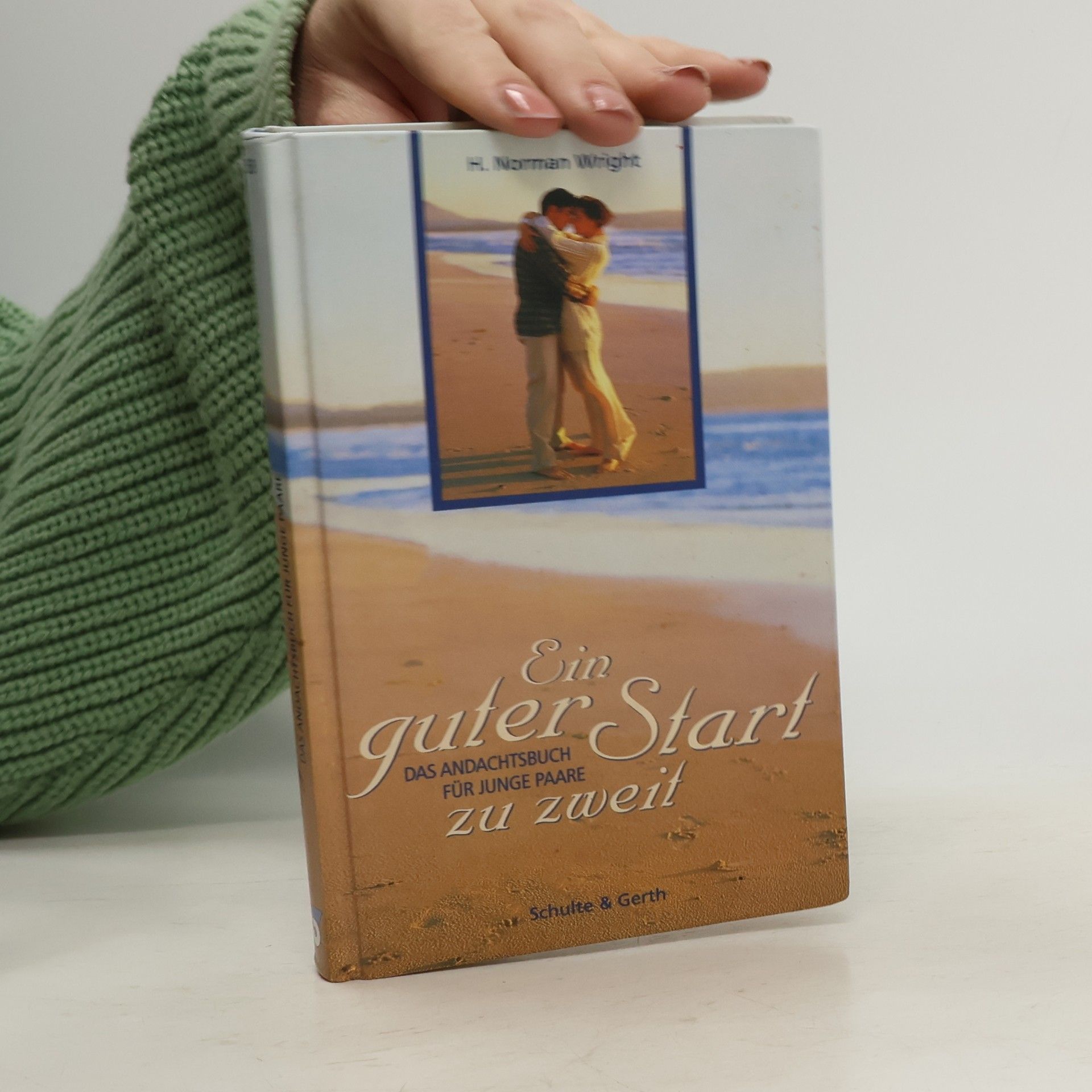 H. Norman Wright Ein guter Start zu zweit